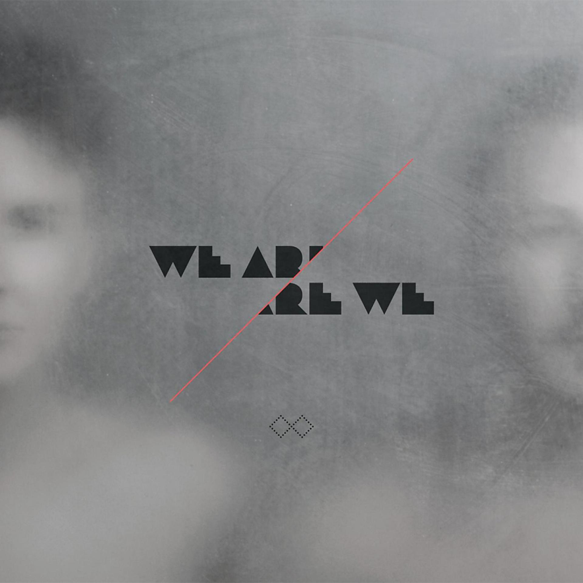 Постер альбома We Are Are We