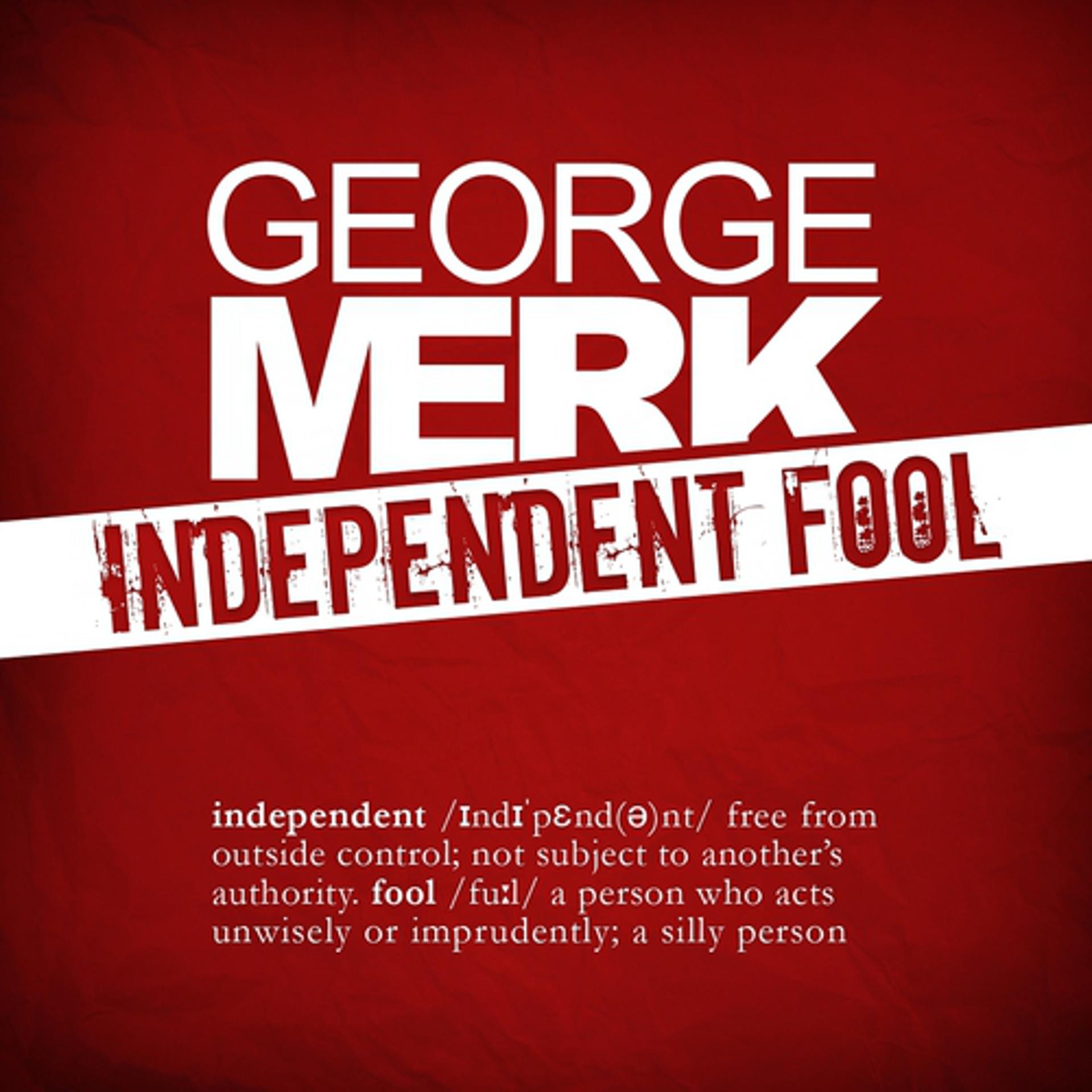 Постер альбома Independent Fool