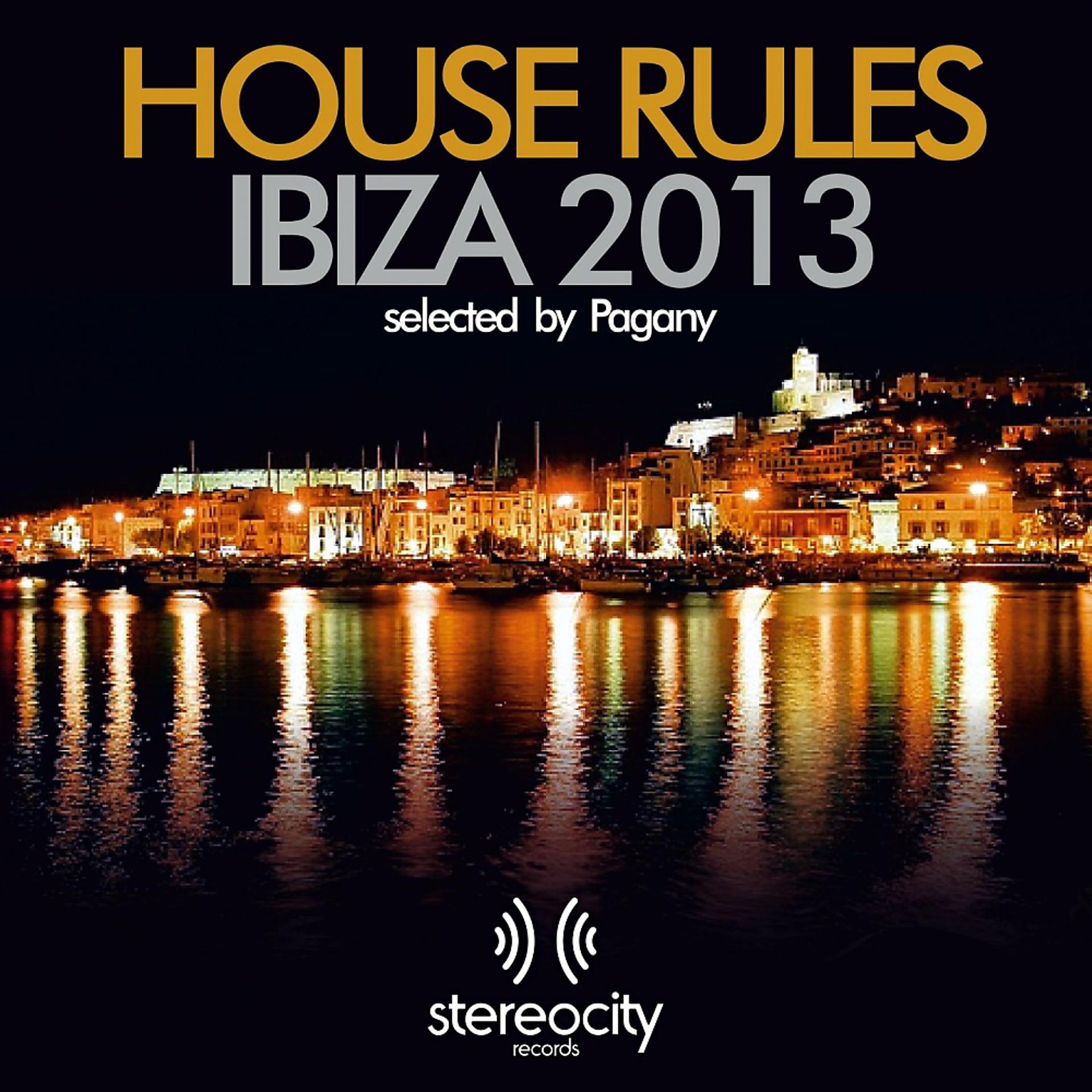 Постер альбома House Rules Ibiza 2013