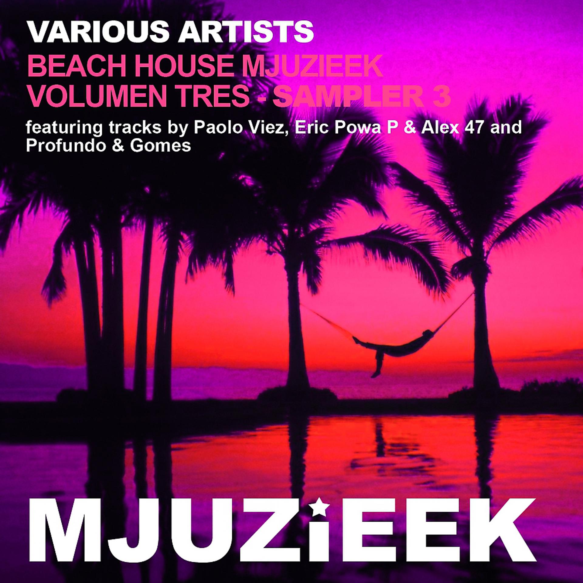 Постер альбома Beach House Mjuzieek - Volumen Tres - Sampler 3