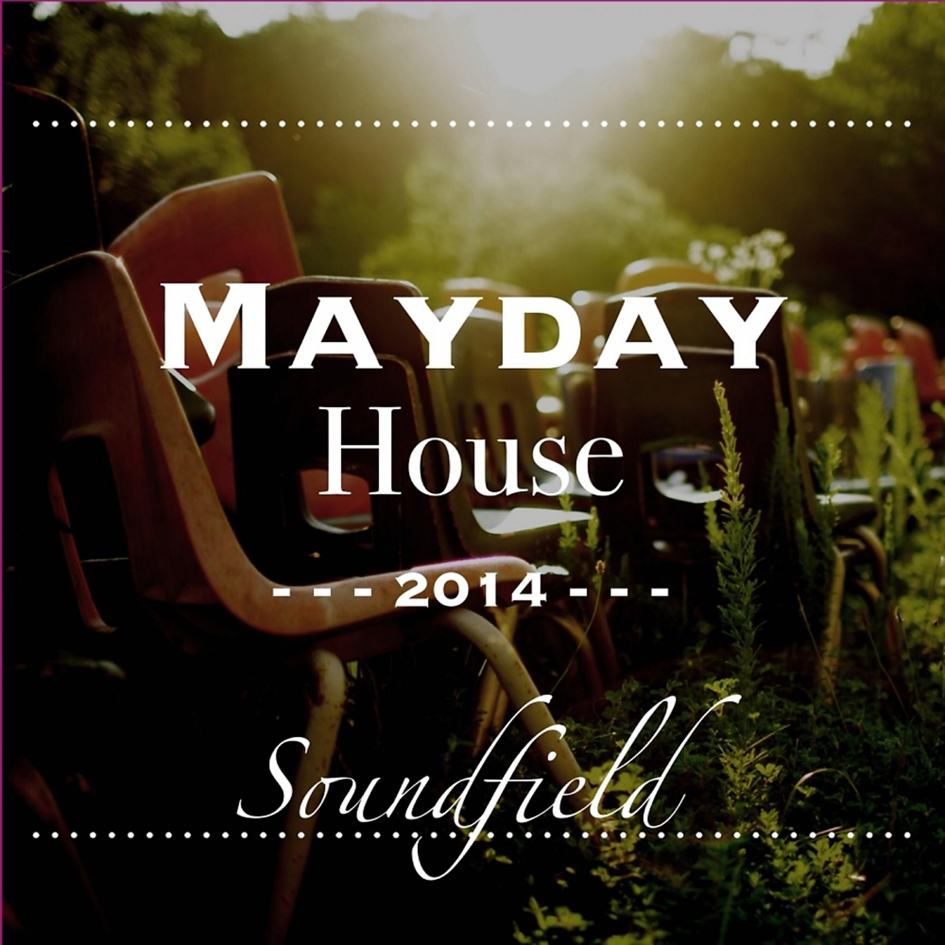 Постер альбома MayDay House 2014