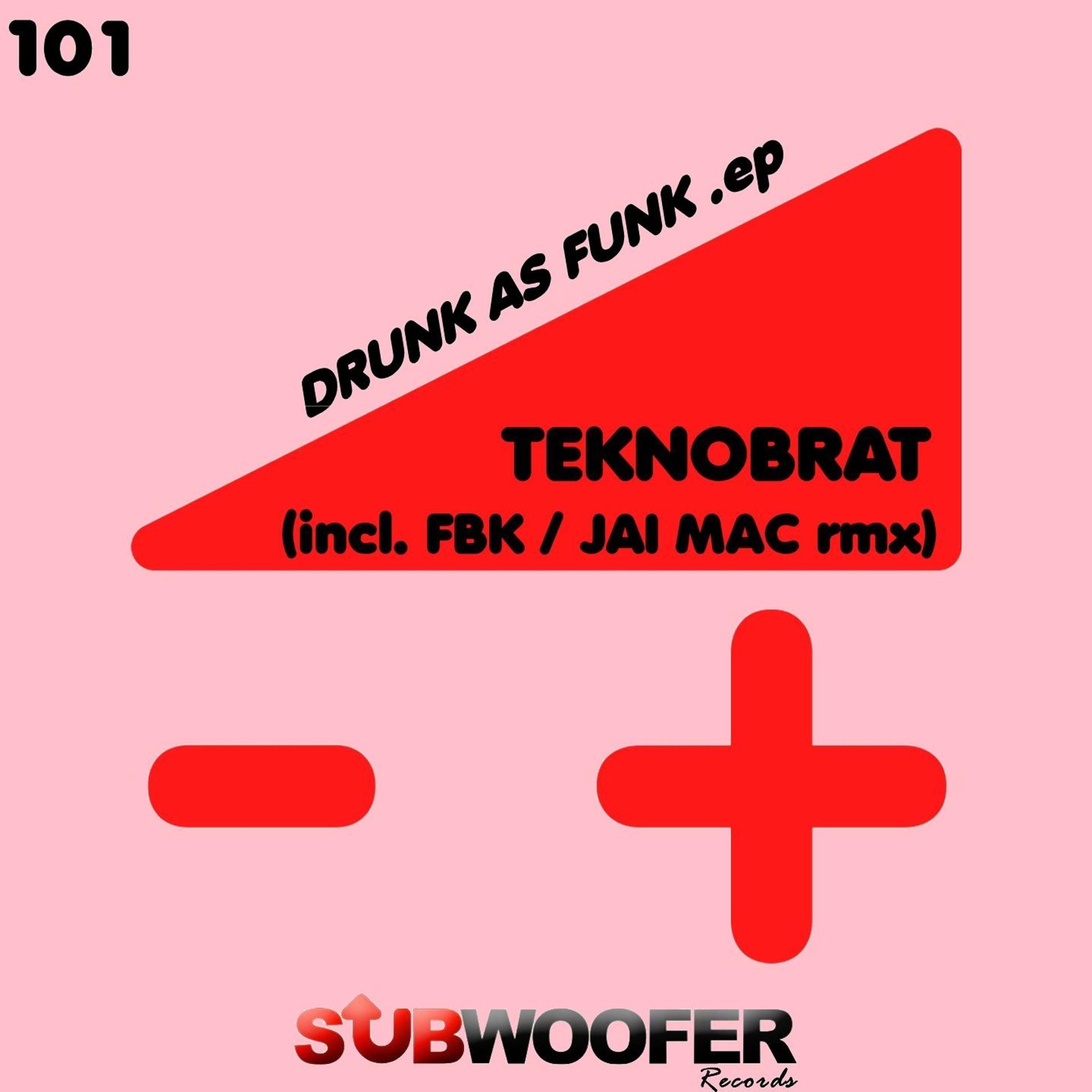 Постер альбома Drunk As Funk - EP