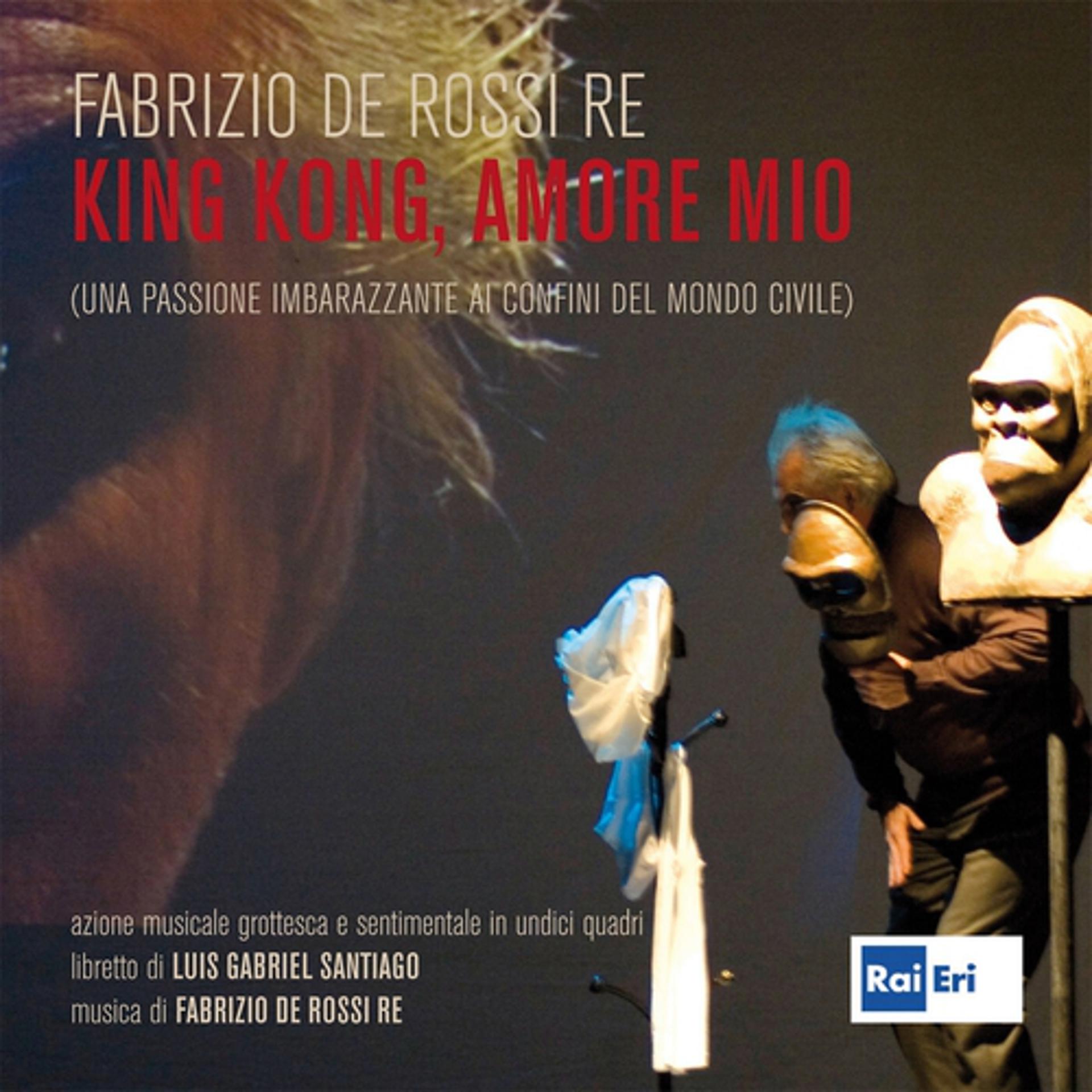 Постер альбома De Rossi Re: King Kong, amore mio