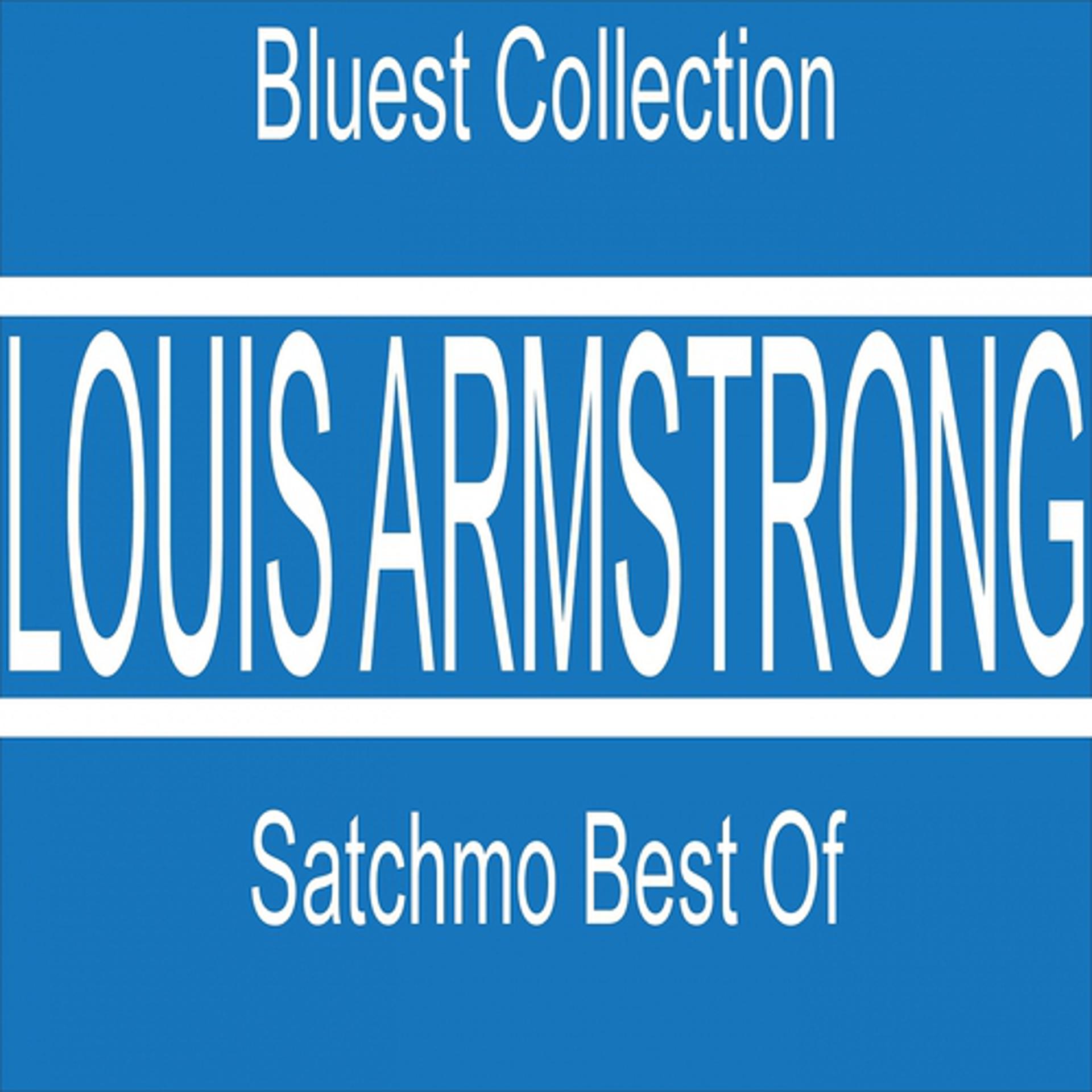 Постер альбома Satchmo Best Of (Bluest Collection)