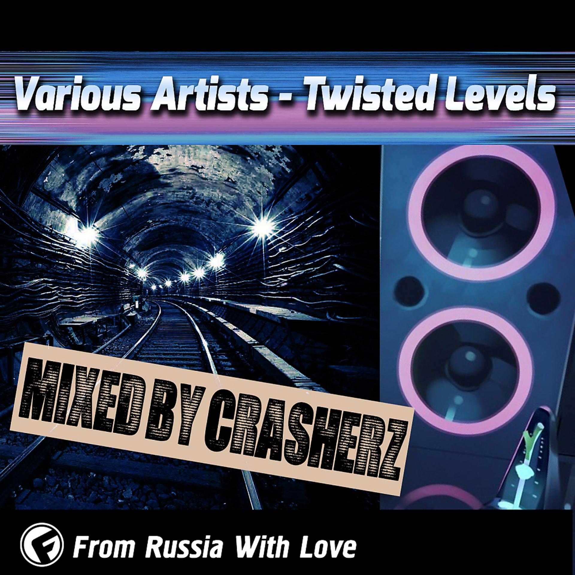 Постер альбома Twisted Levels (Unmixed & DJ Mix)