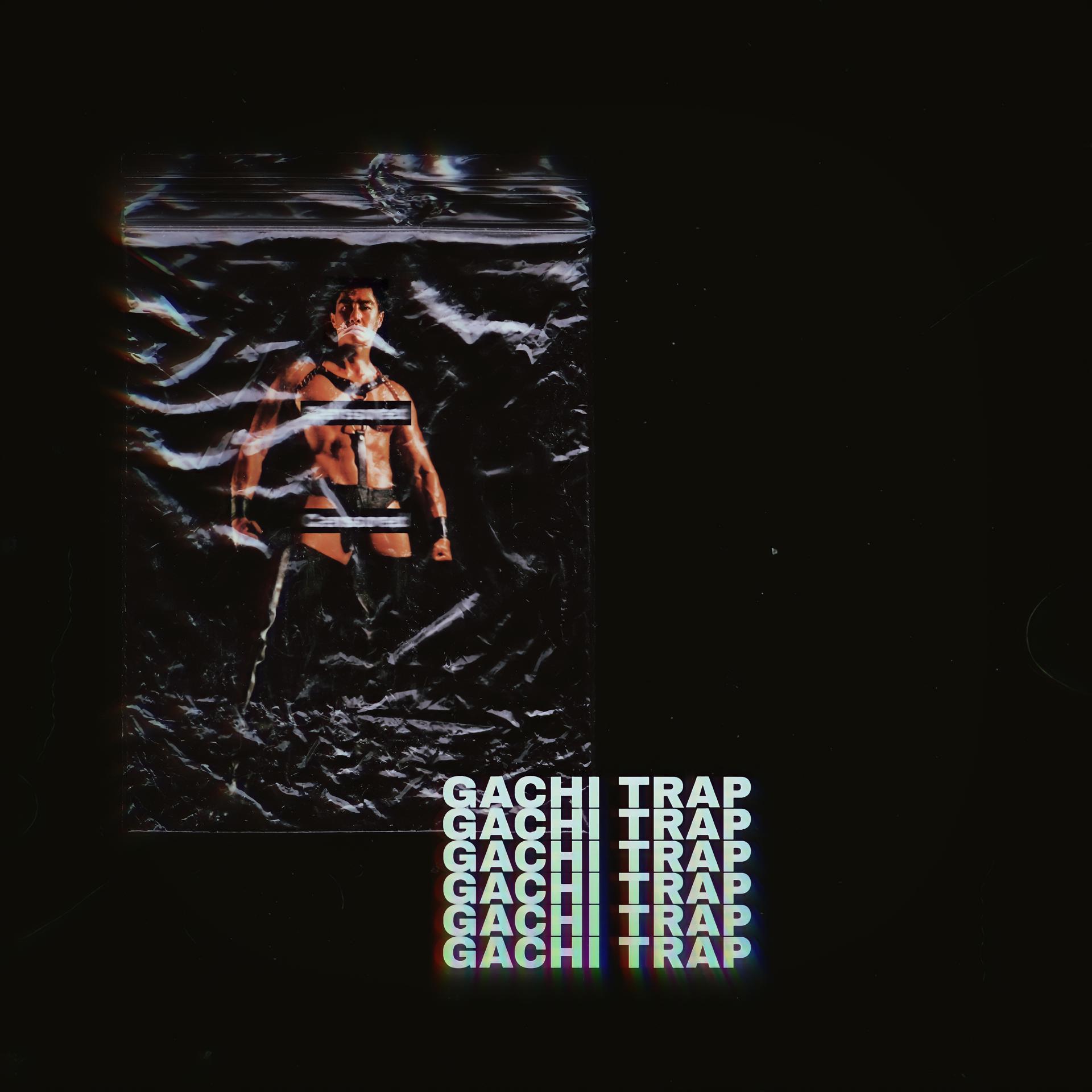 Постер альбома Gachi Trap