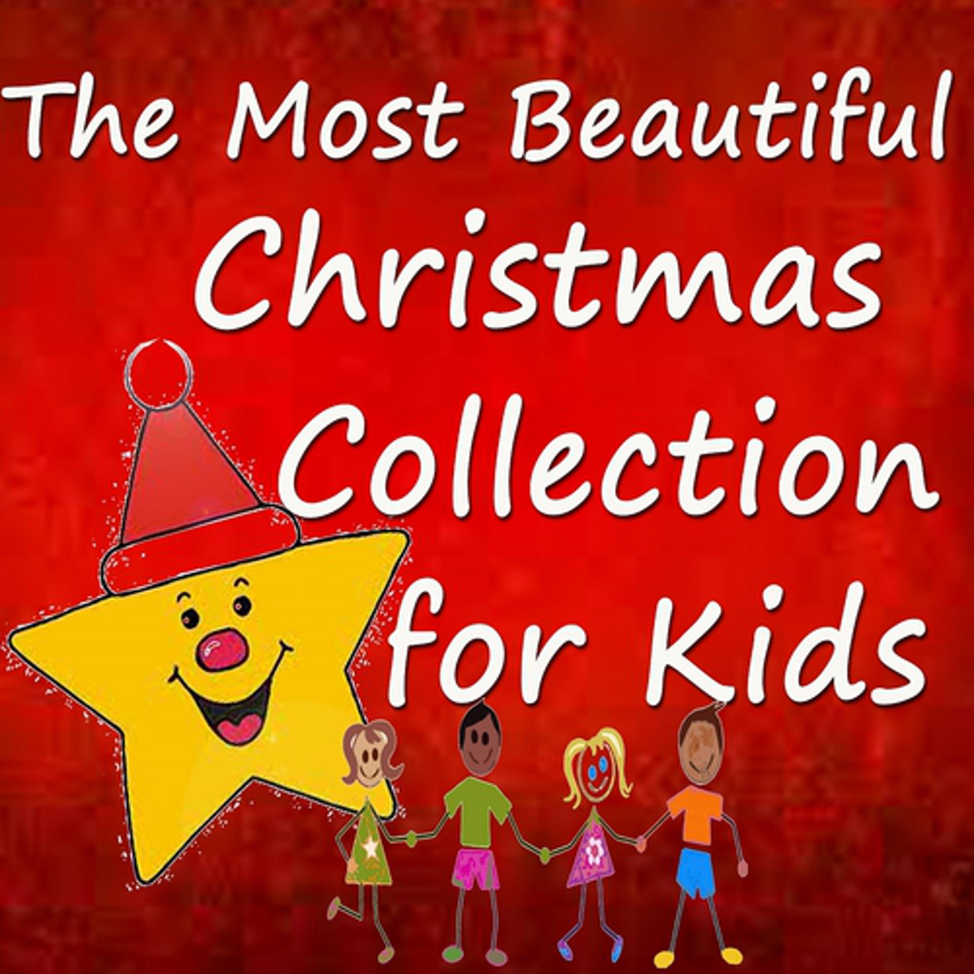 Постер альбома The Most Beautiful Christmas Collection for Kids (100 Carols)