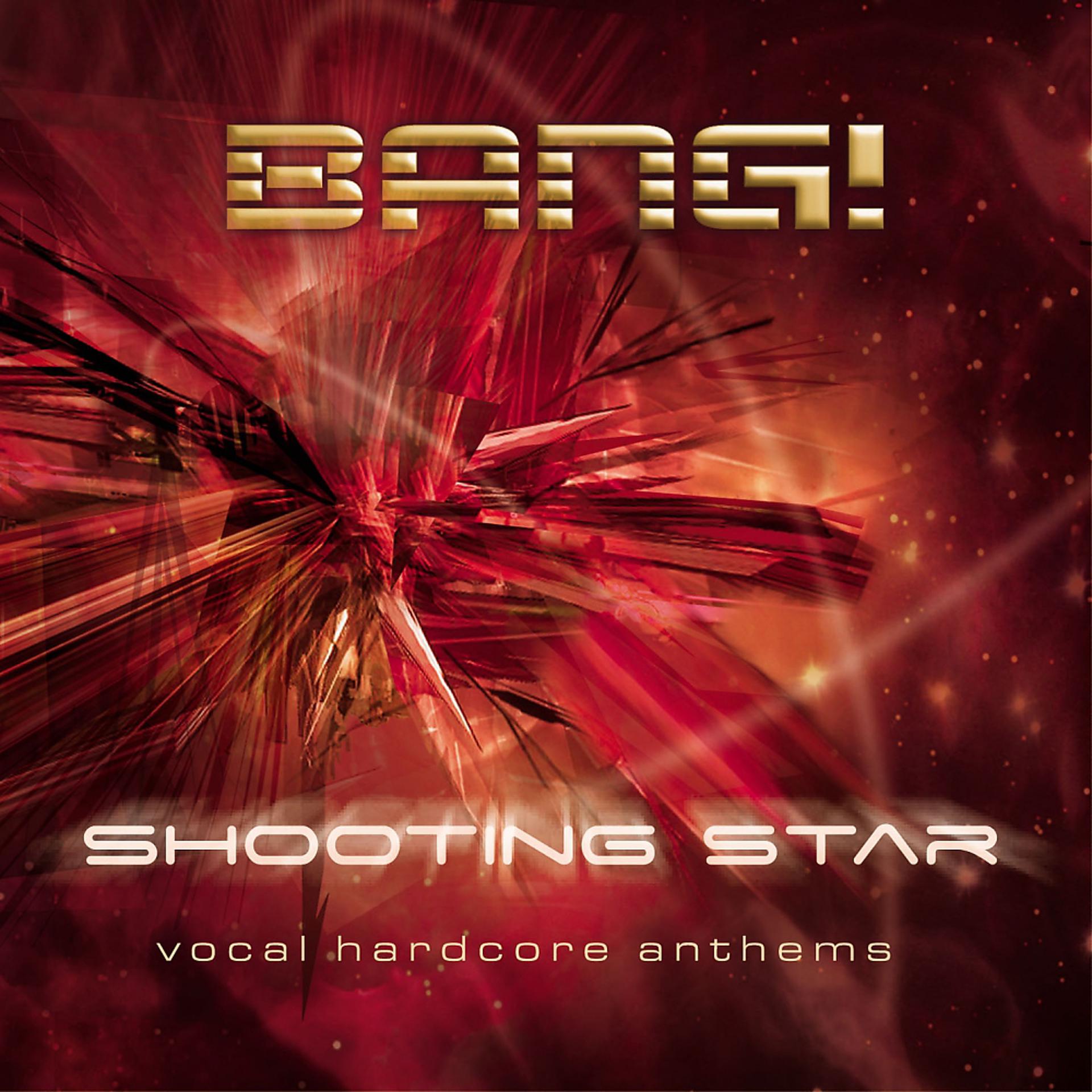 Постер альбома Shooting Star (Vocal Hardcore Anthems)