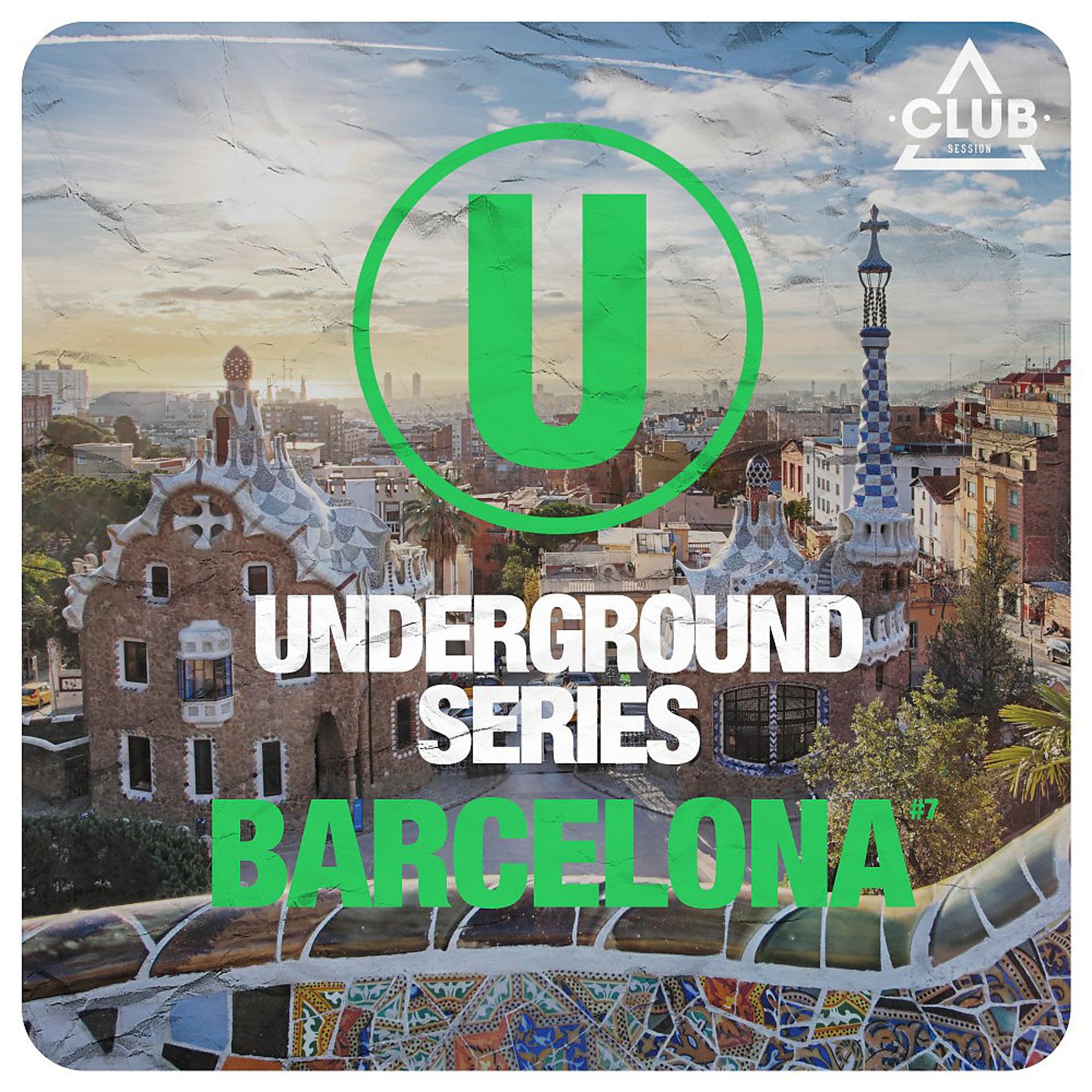 Постер альбома Underground Series Barcelona, Vol. 7