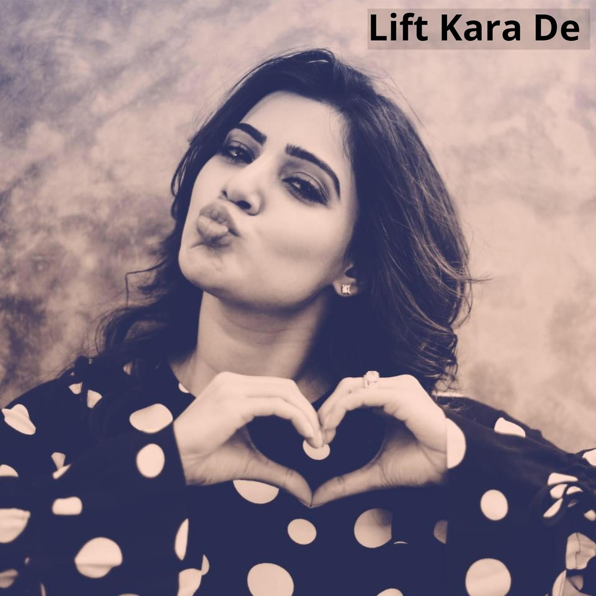 Постер альбома Lift Kara De