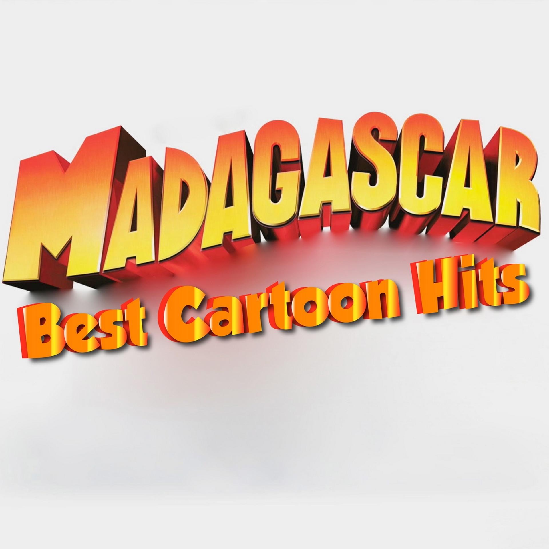 Постер альбома Madagascar Compilation: Best Cartoon Hits (I Like To Move It)
