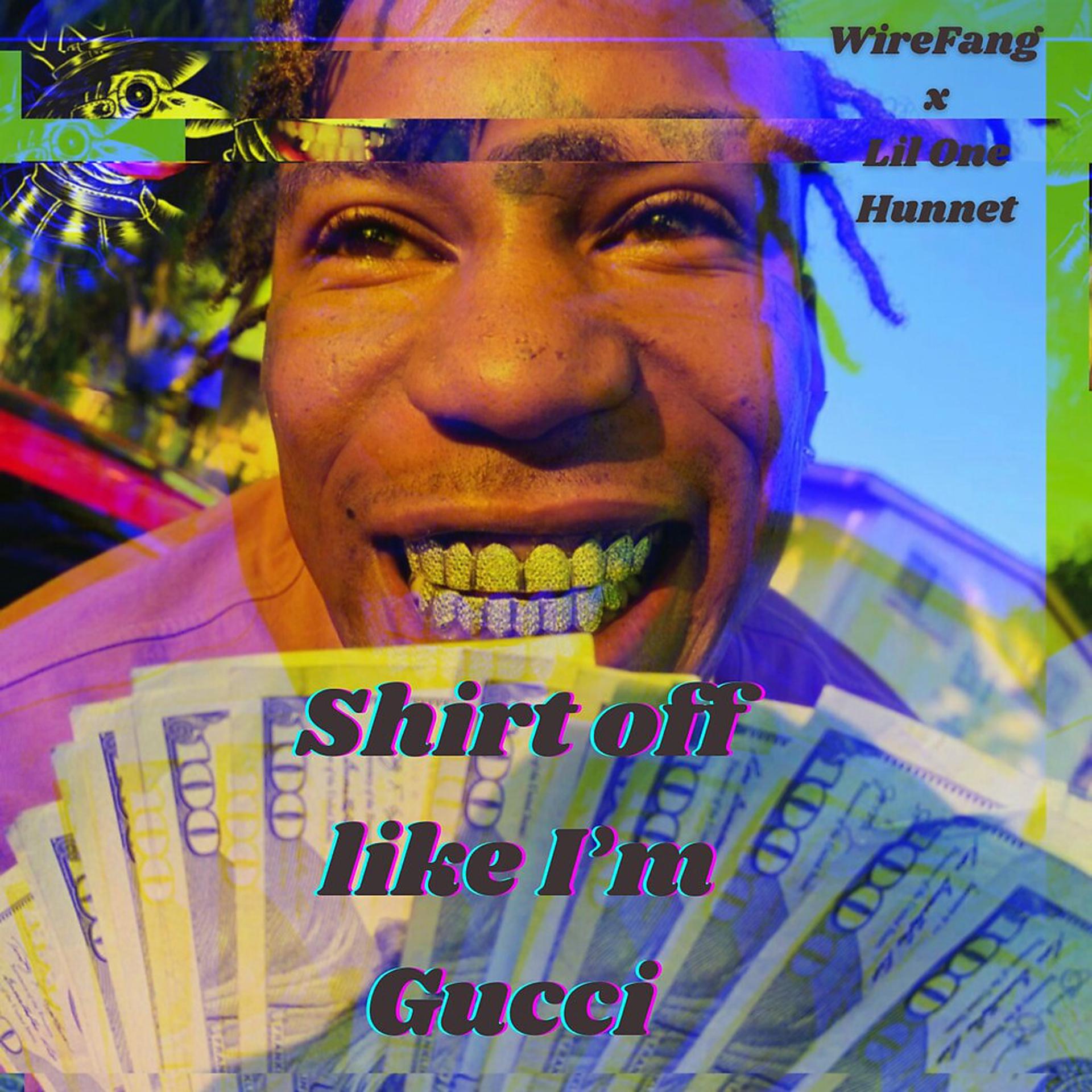 Постер альбома Shirt off like I'm Gucci