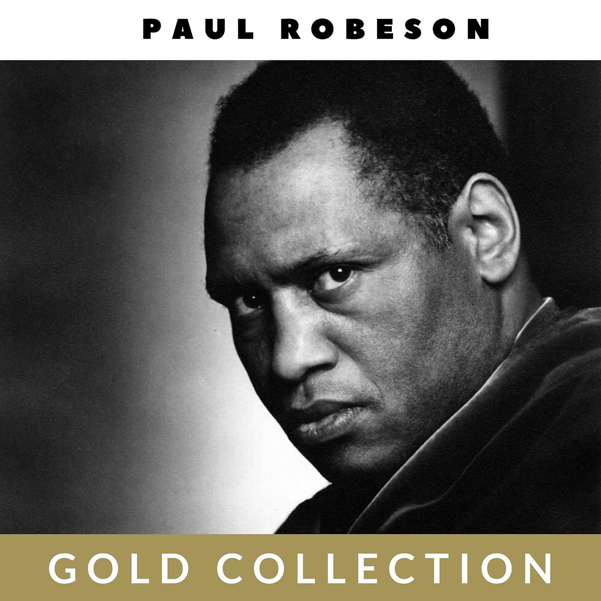 Постер альбома Paul Robeson - Gold Collection