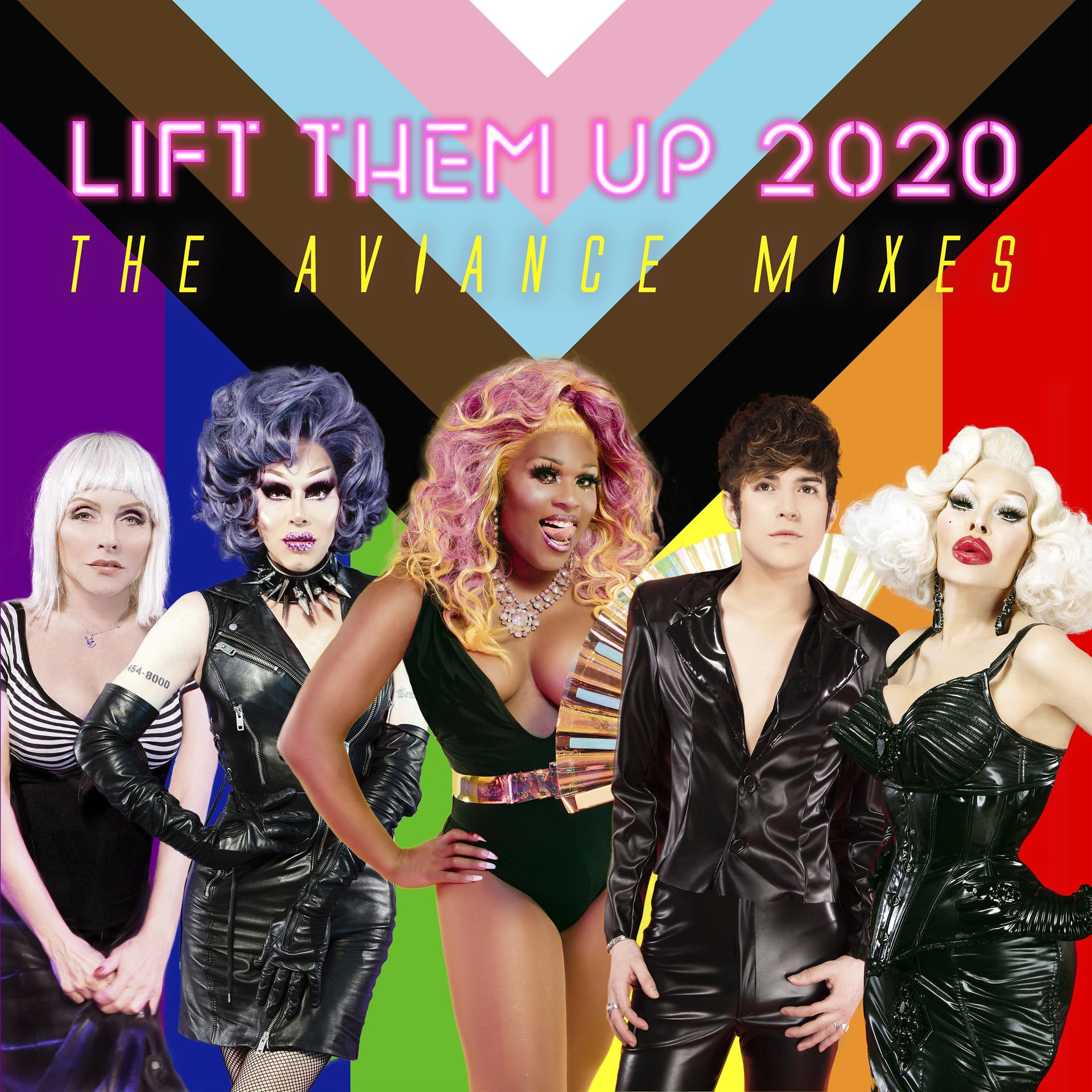 Постер альбома LIFT THEM UP 2020 (The Aviance Mixes)