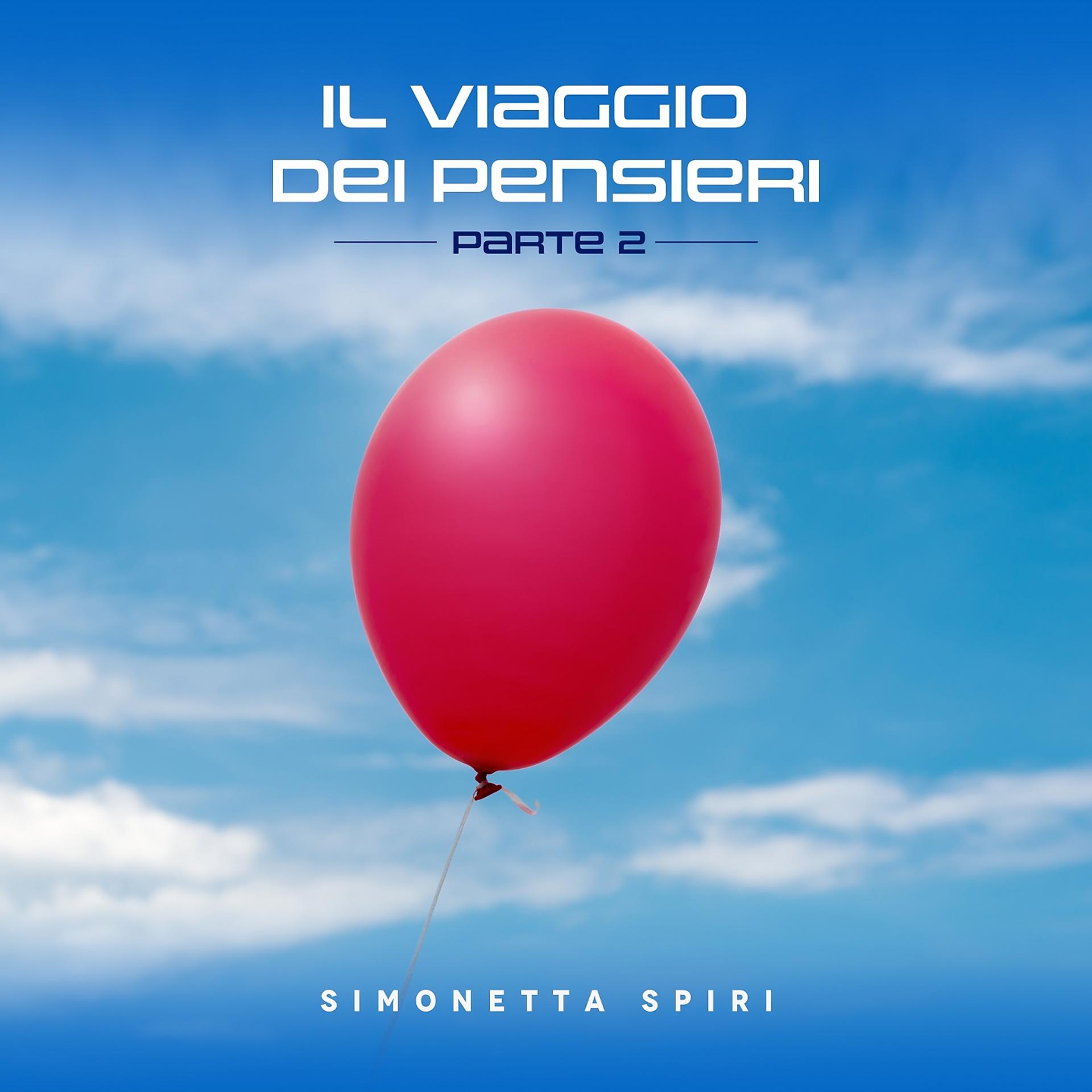 Постер альбома Il viaggio dei pensieri, pt. 2