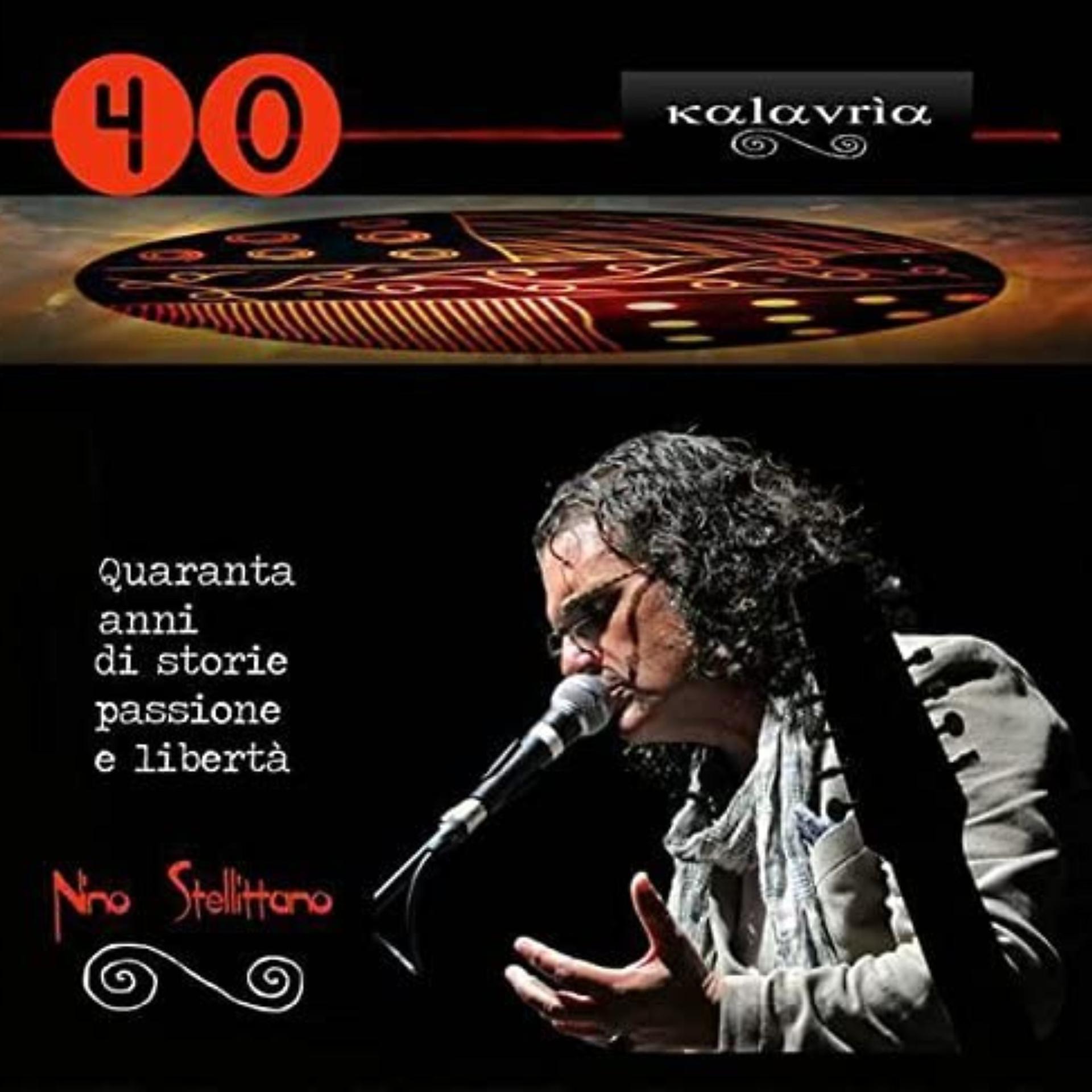 Постер альбома 40 (Quaranta anni di storie passione e libertà)