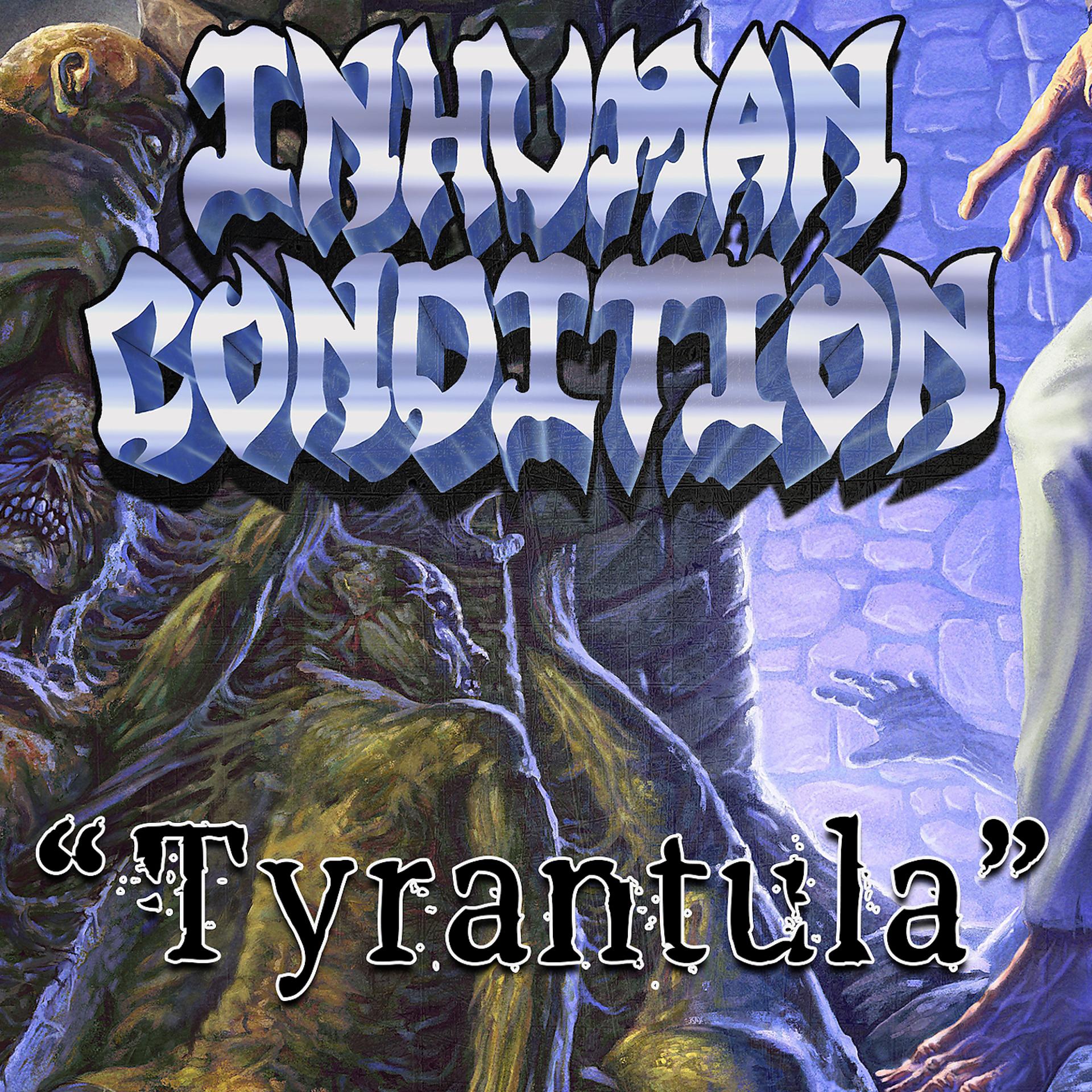 Постер альбома Tyrantula