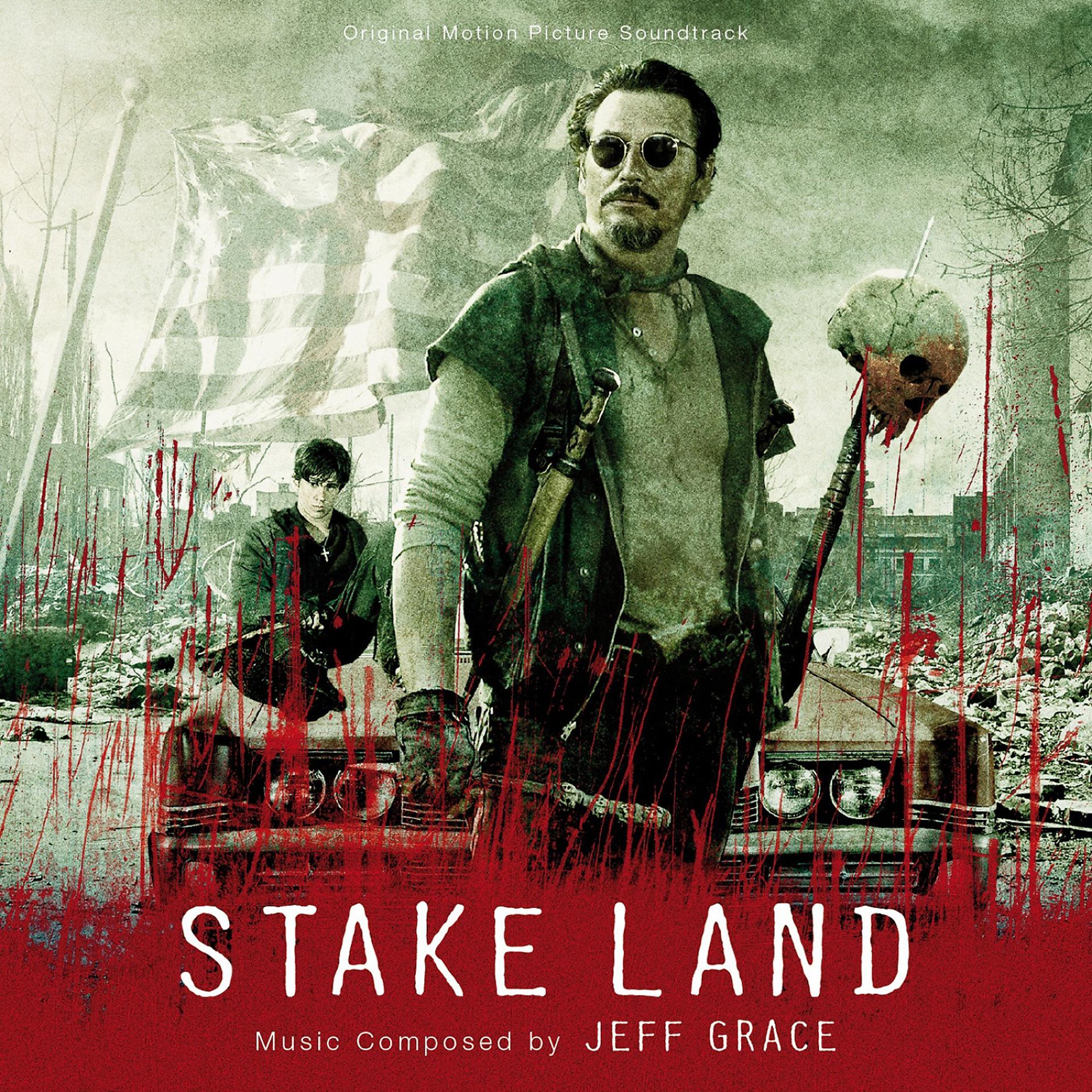 Постер альбома Stake Land (Original Motion Picture Soundtrack)