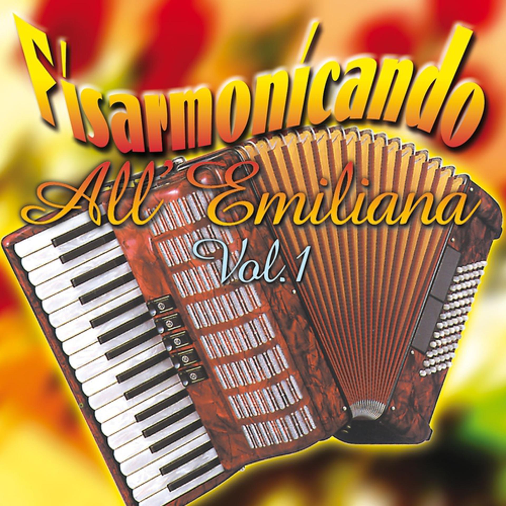 Постер альбома Fisarmonicando all'Emiliana, Vol. 1