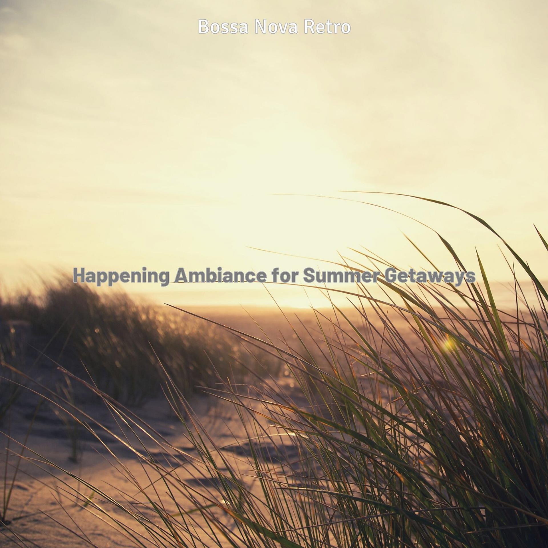 Постер альбома Happening Ambiance for Summer Getaways