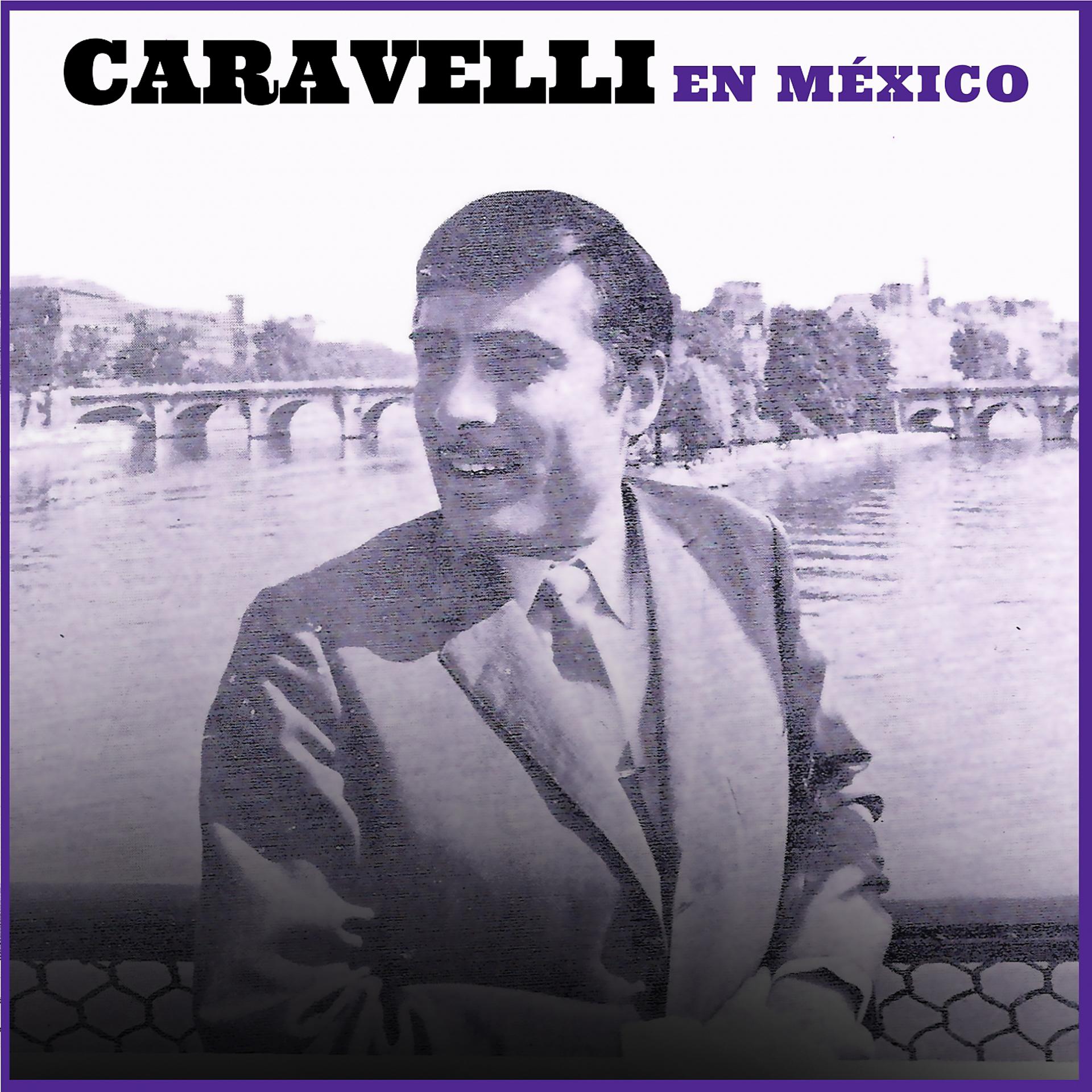 Постер альбома Caravelli en Mexico