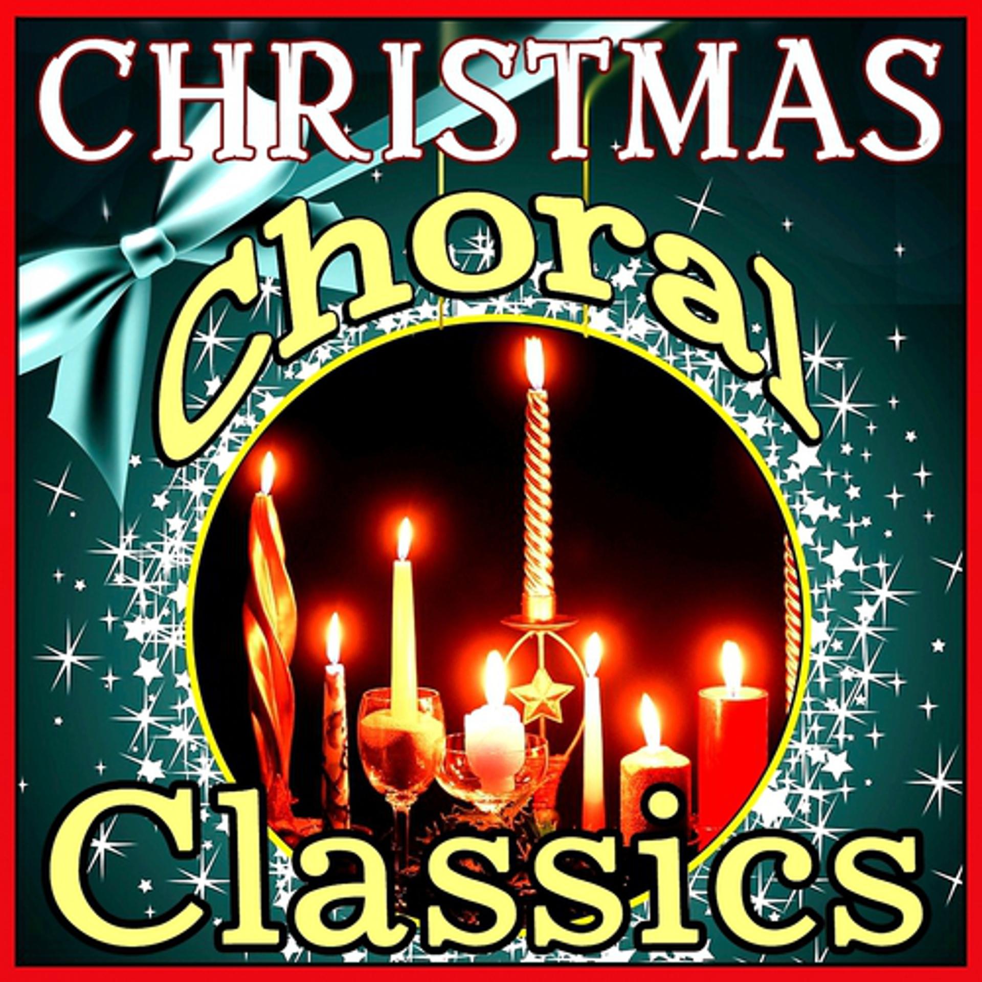 Постер альбома Christmas Choral Classics