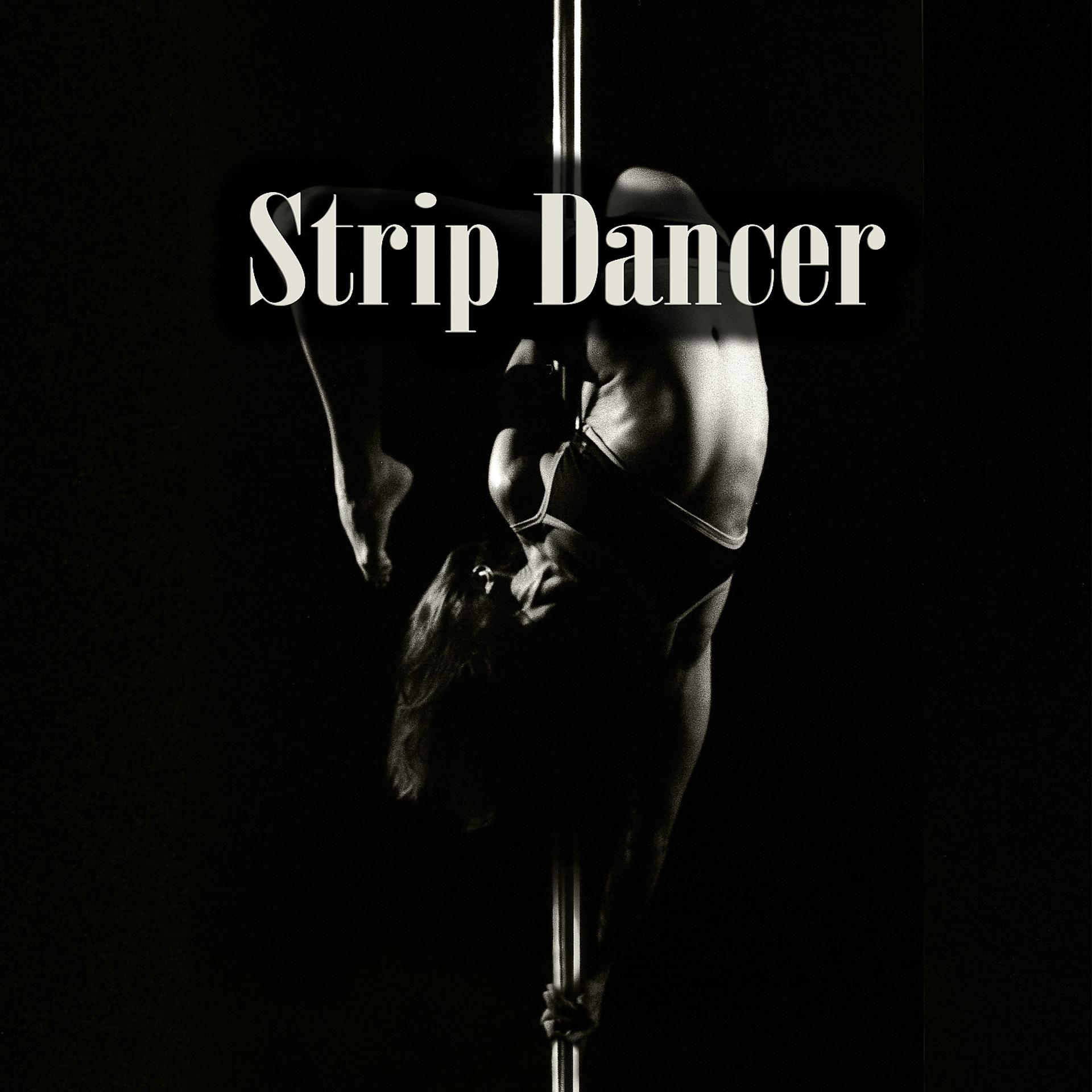 Постер альбома Strip Dancer