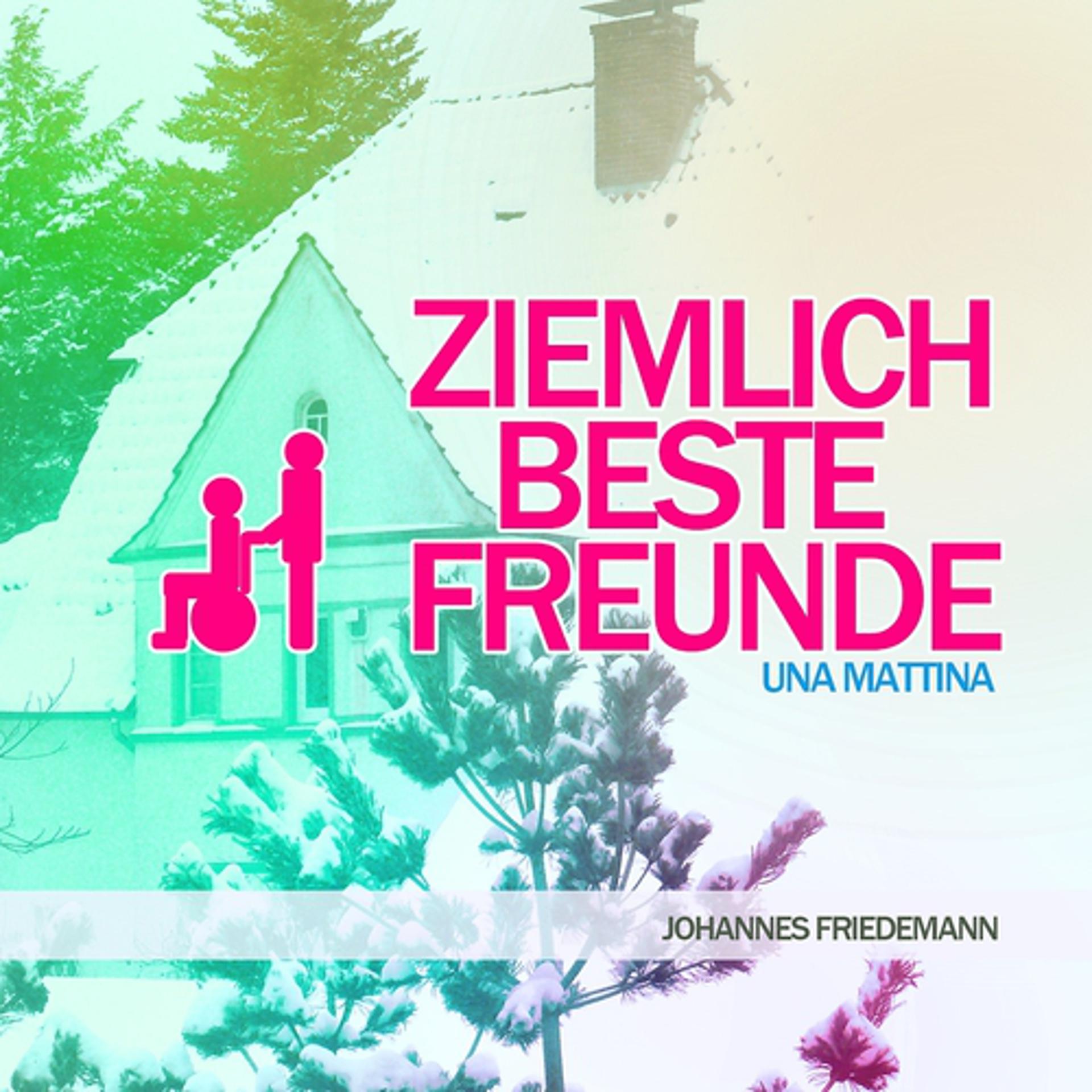 Постер альбома Ziemlich beste Freunde (Una mattina)