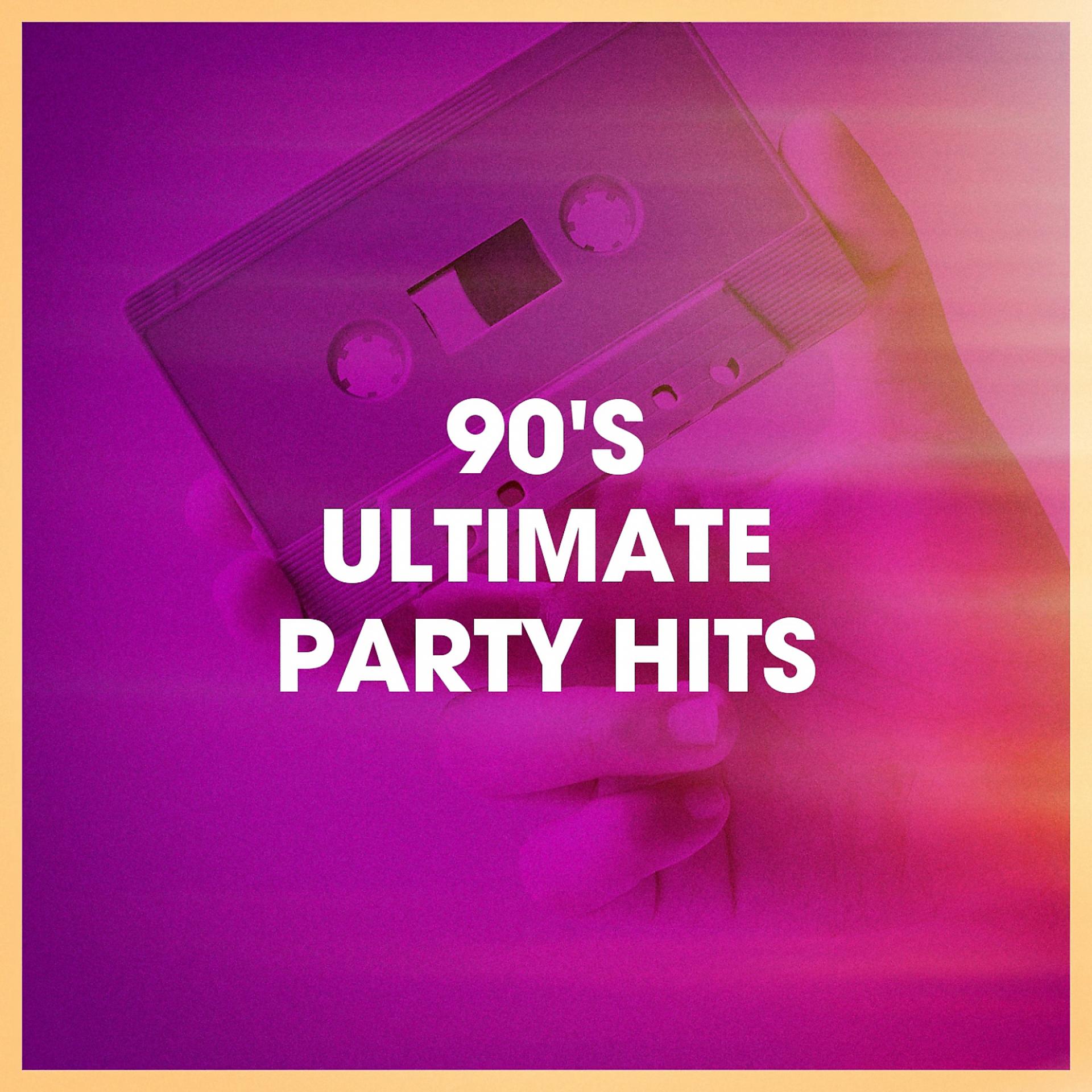 Постер альбома 90's Ultimate Party Hits