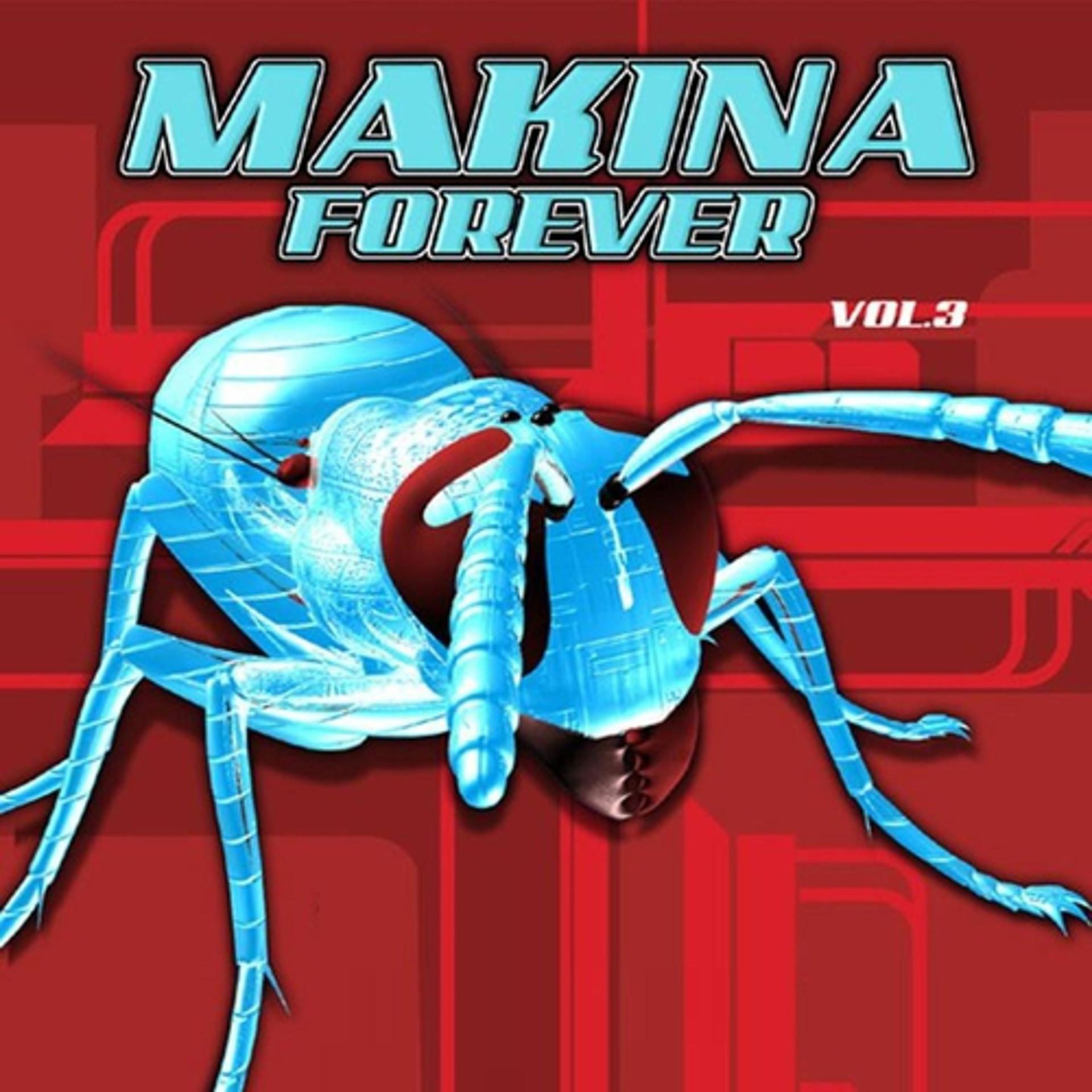 Постер альбома Makina Forever, Vol. 3