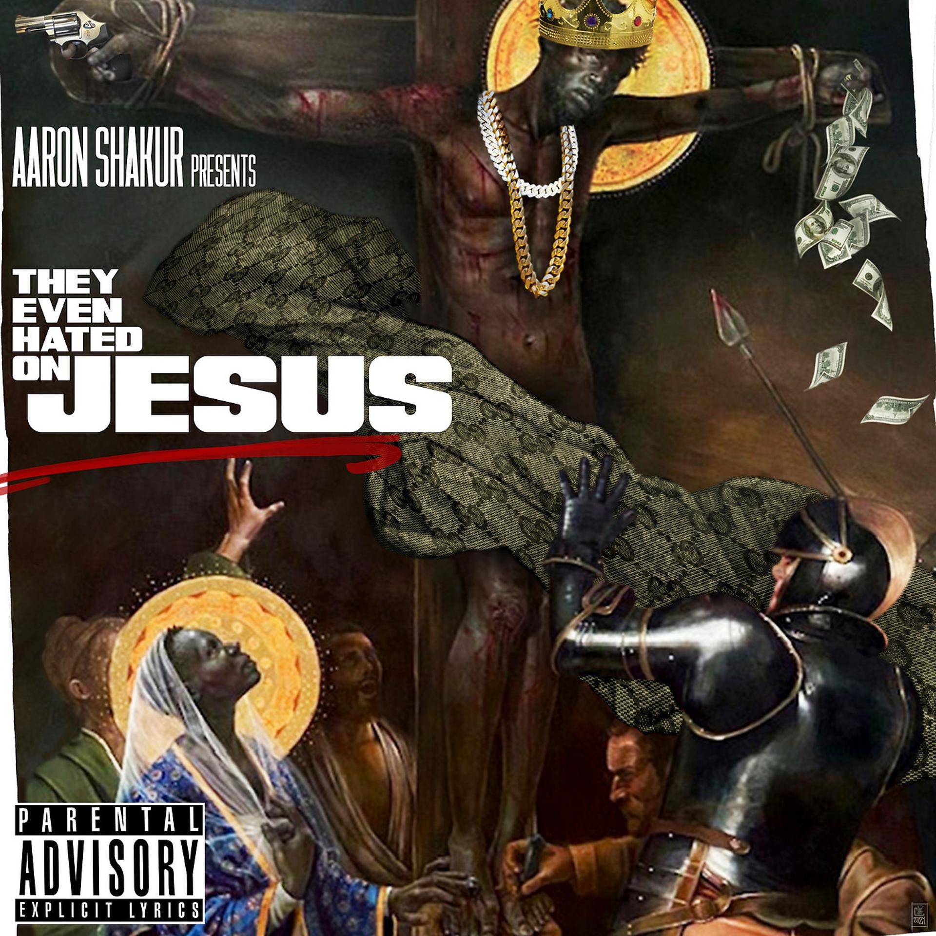 Постер альбома They Even Hated on Jesus