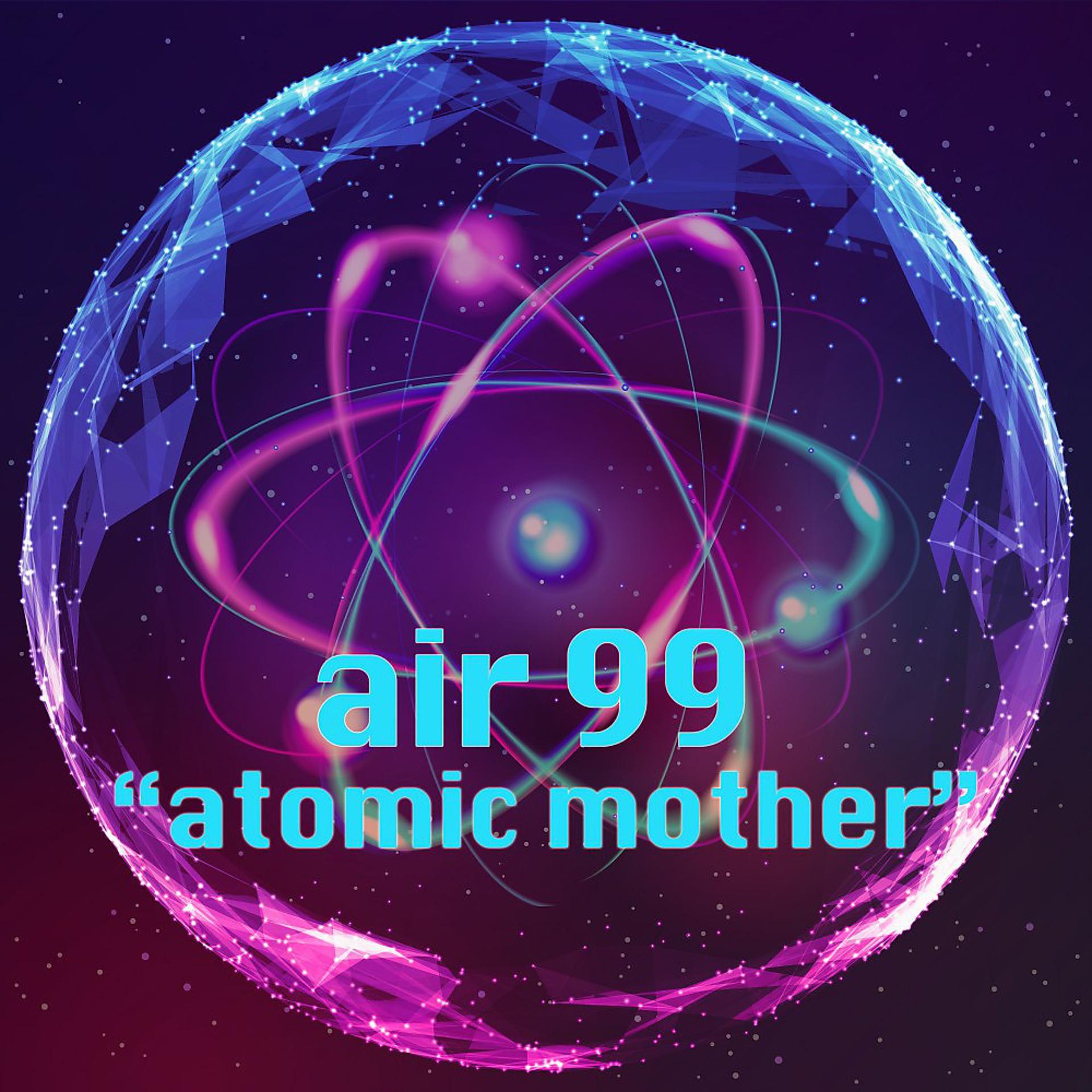 Постер альбома Atomic Mother