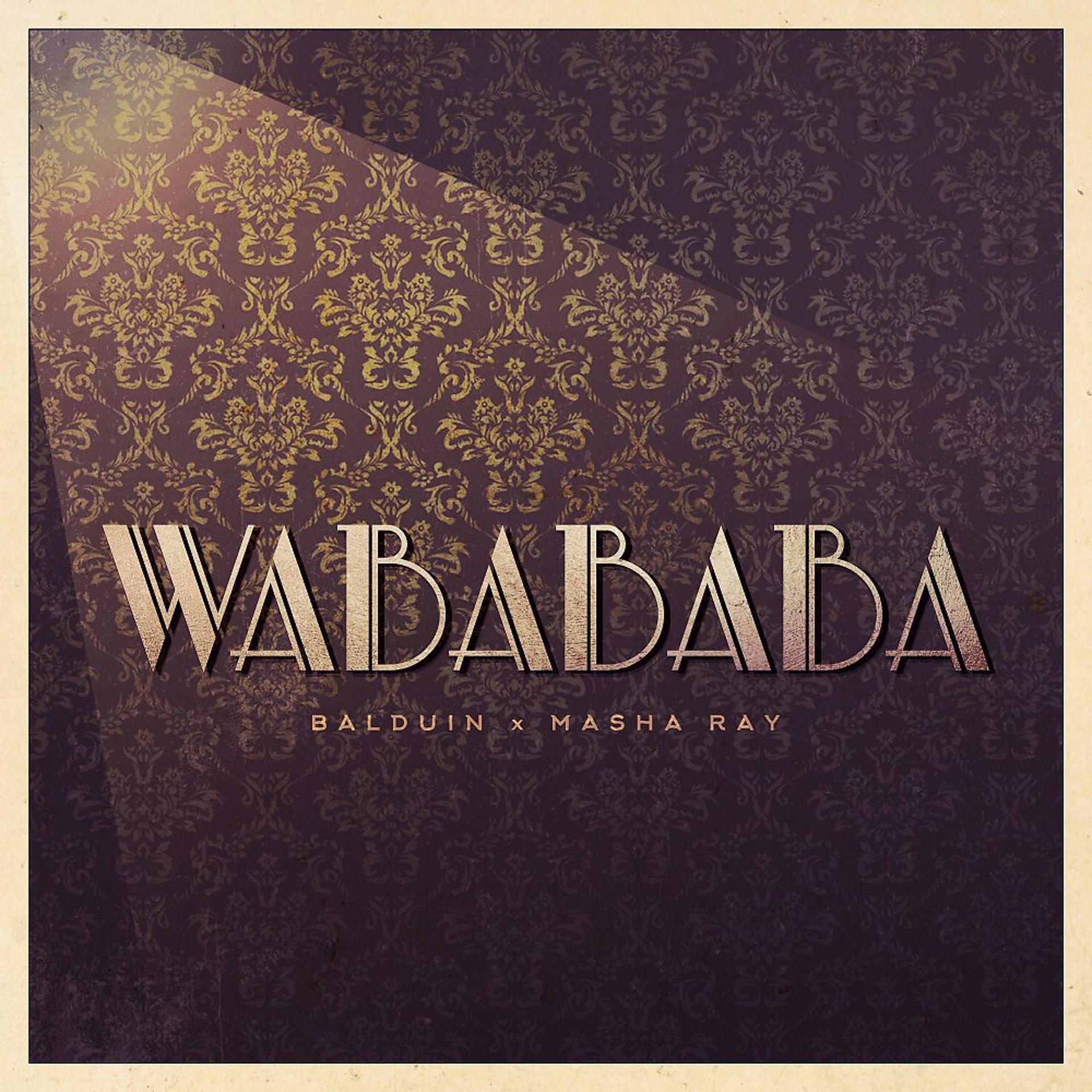 Постер альбома Wabababa