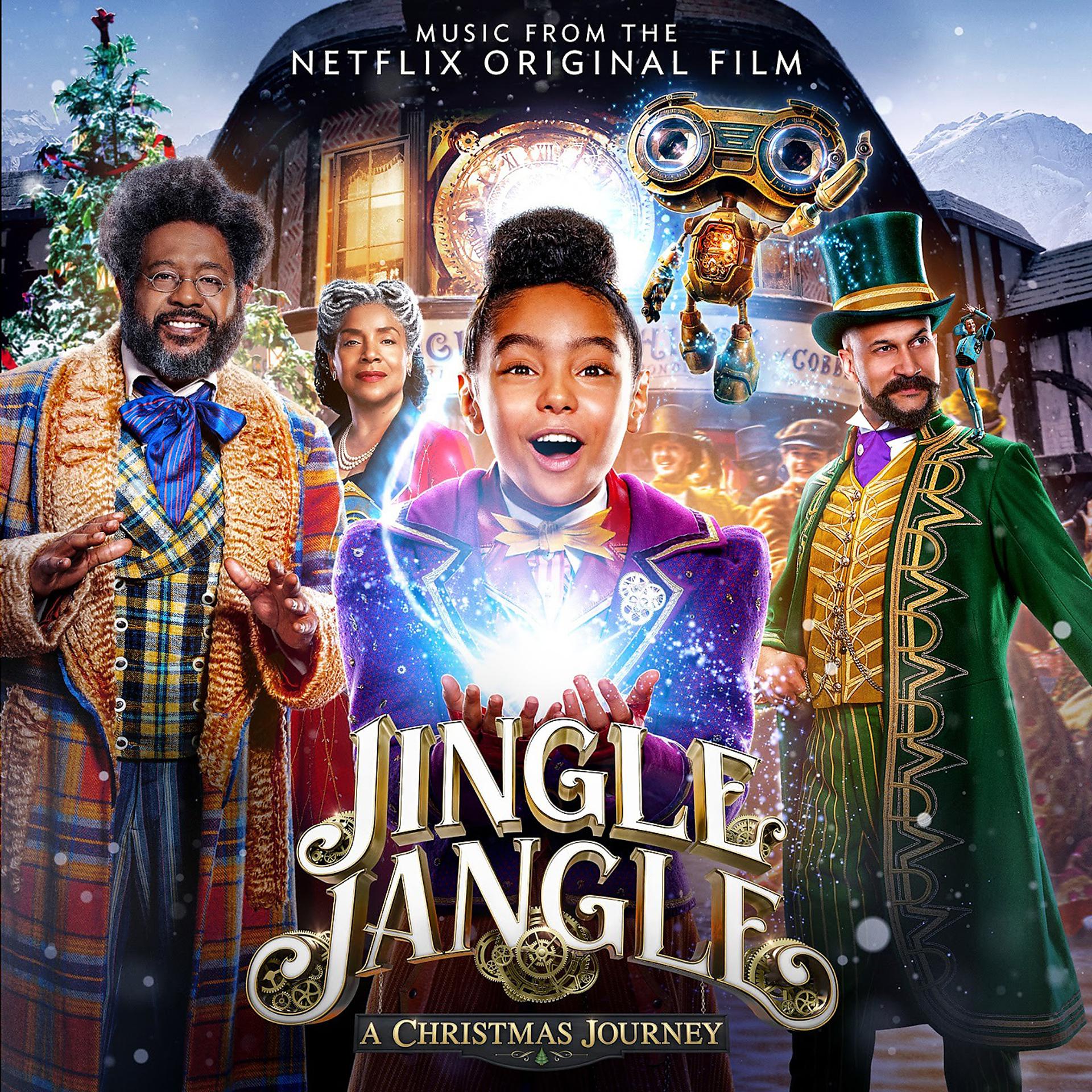 Постер альбома Jingle Jangle: A Christmas Journey (Music From The Netflix Original Film)