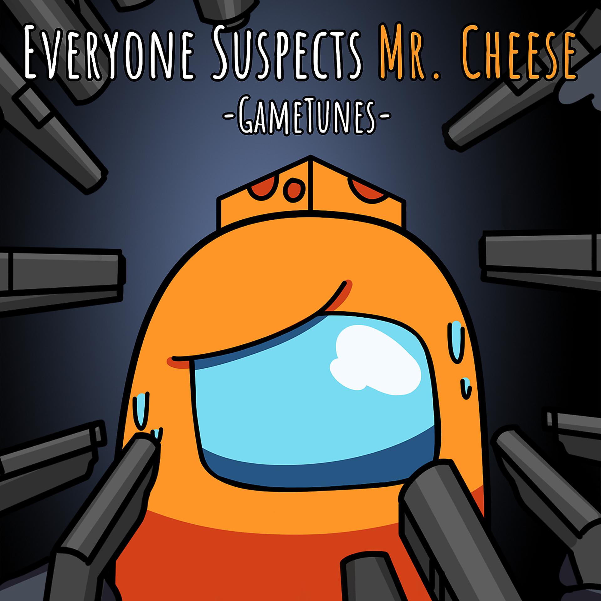 Постер альбома Everyone Suspects Mr. Cheese