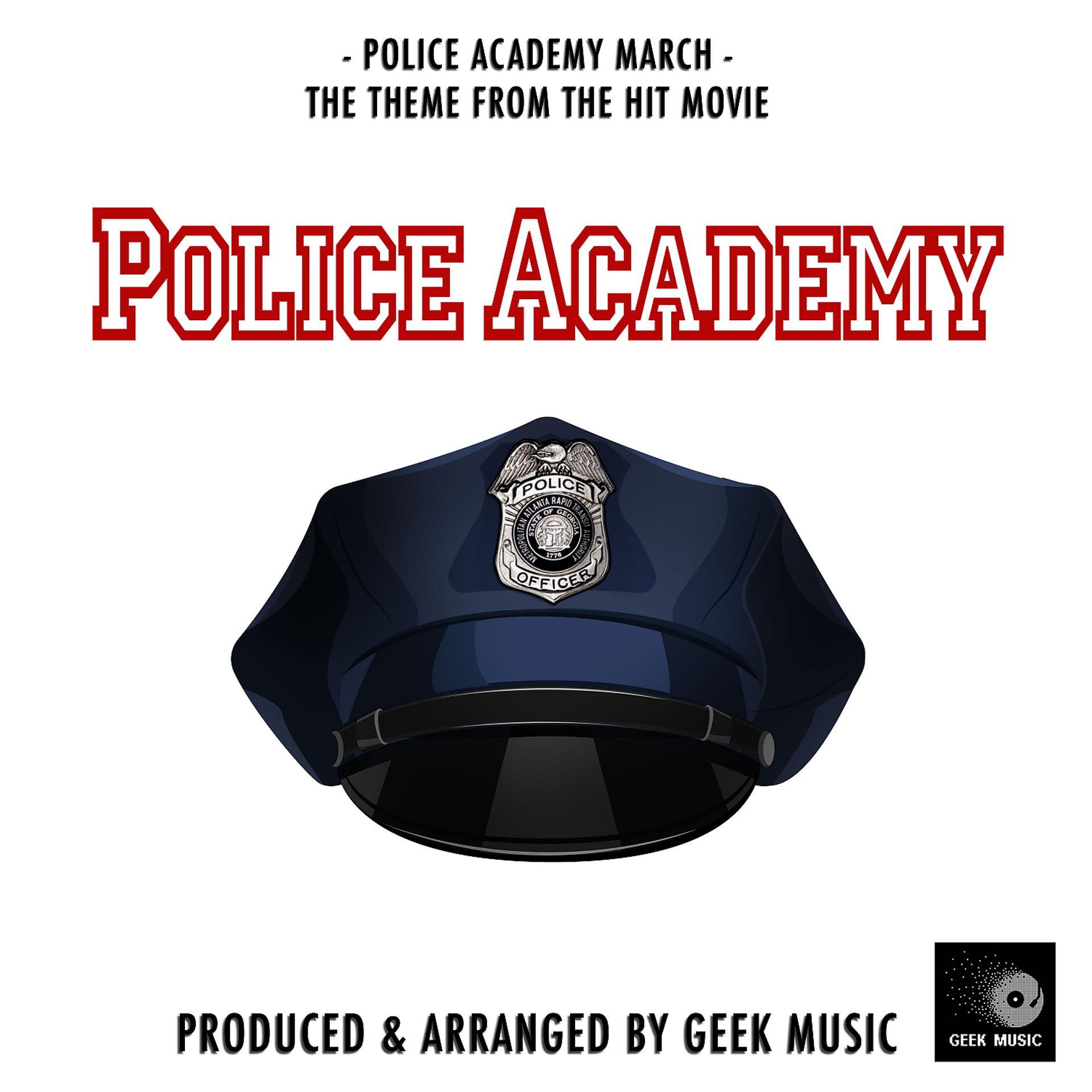 Постер альбома Police Academy March (From "Police Academy")
