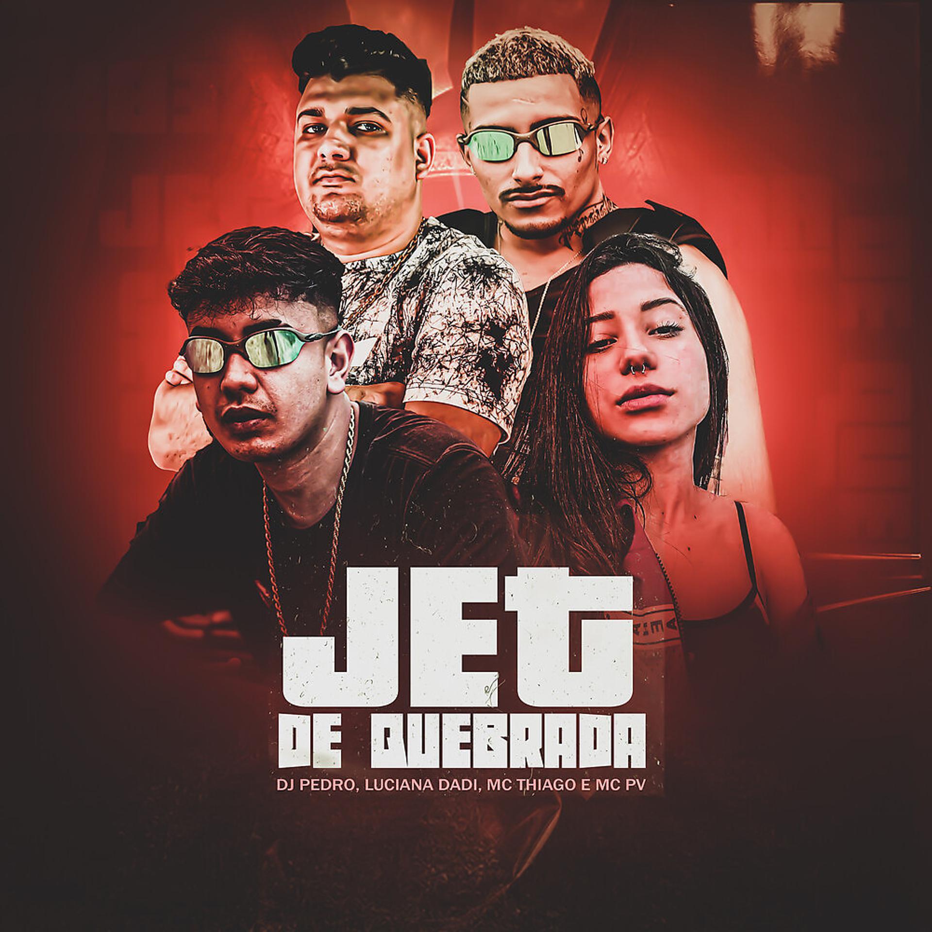 Постер альбома Jet de Quebra