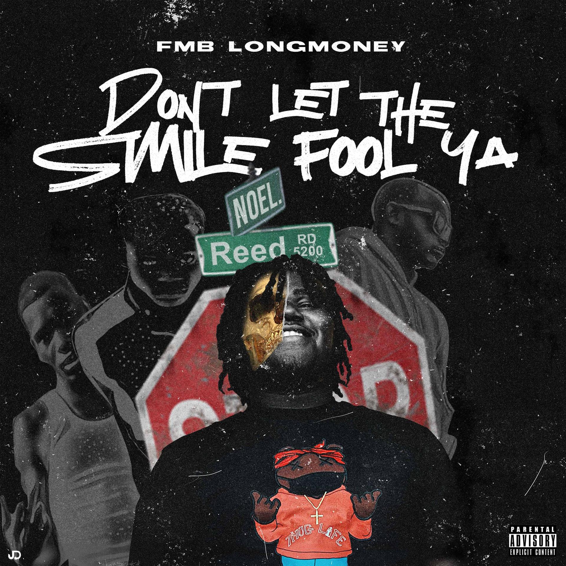 Постер альбома Don't Let The Smile Fool Ya