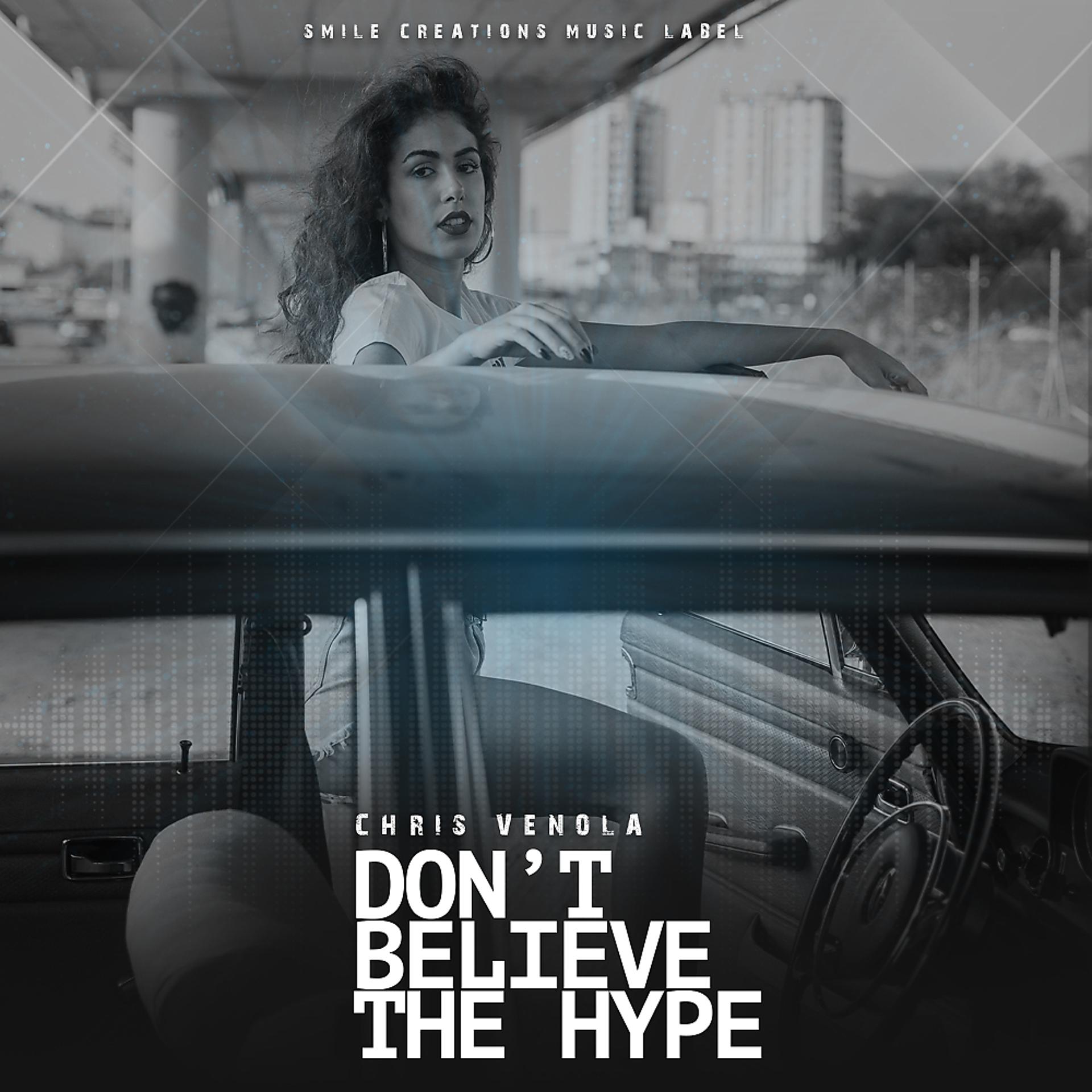 Постер альбома Don't Believe The Hype
