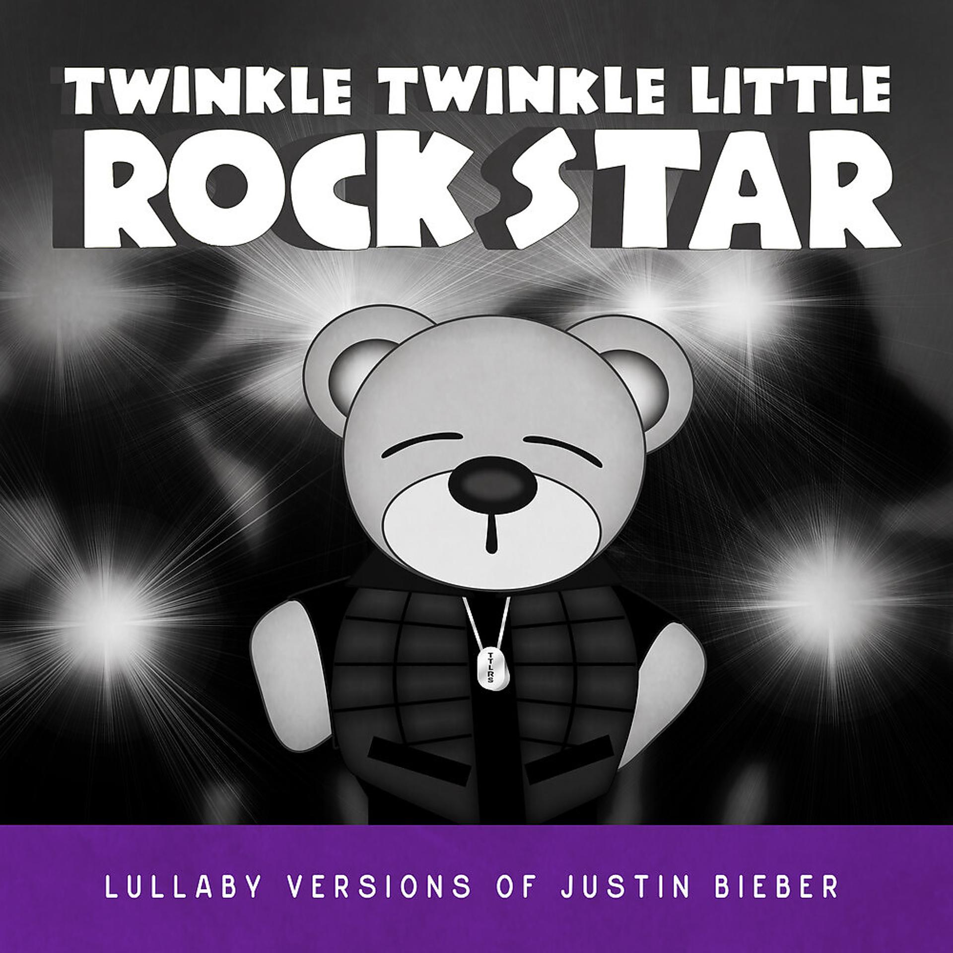 Постер альбома Lullaby Versions of Justin Bieber