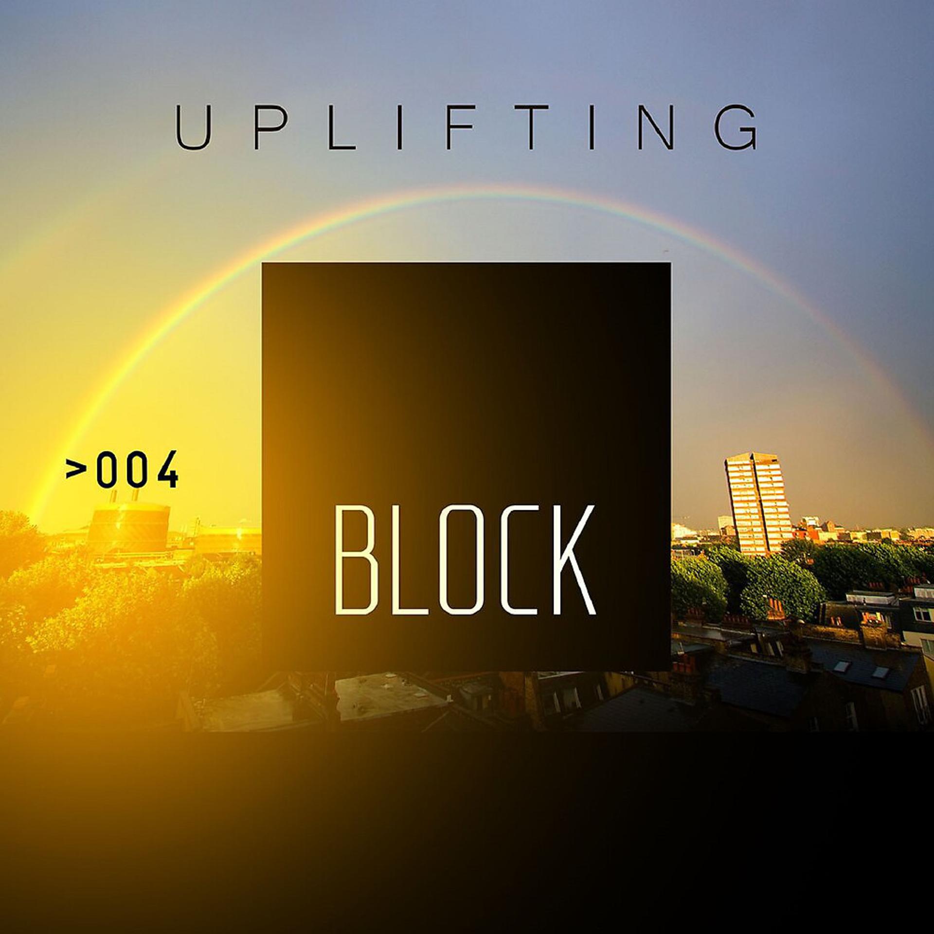 Постер альбома Block: Uplifting