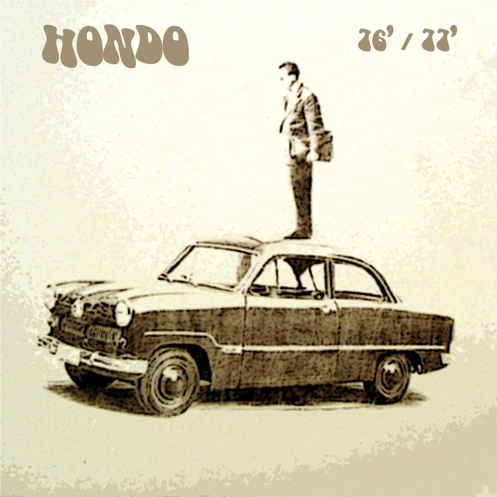 Постер альбома Hondo 76' / 77'