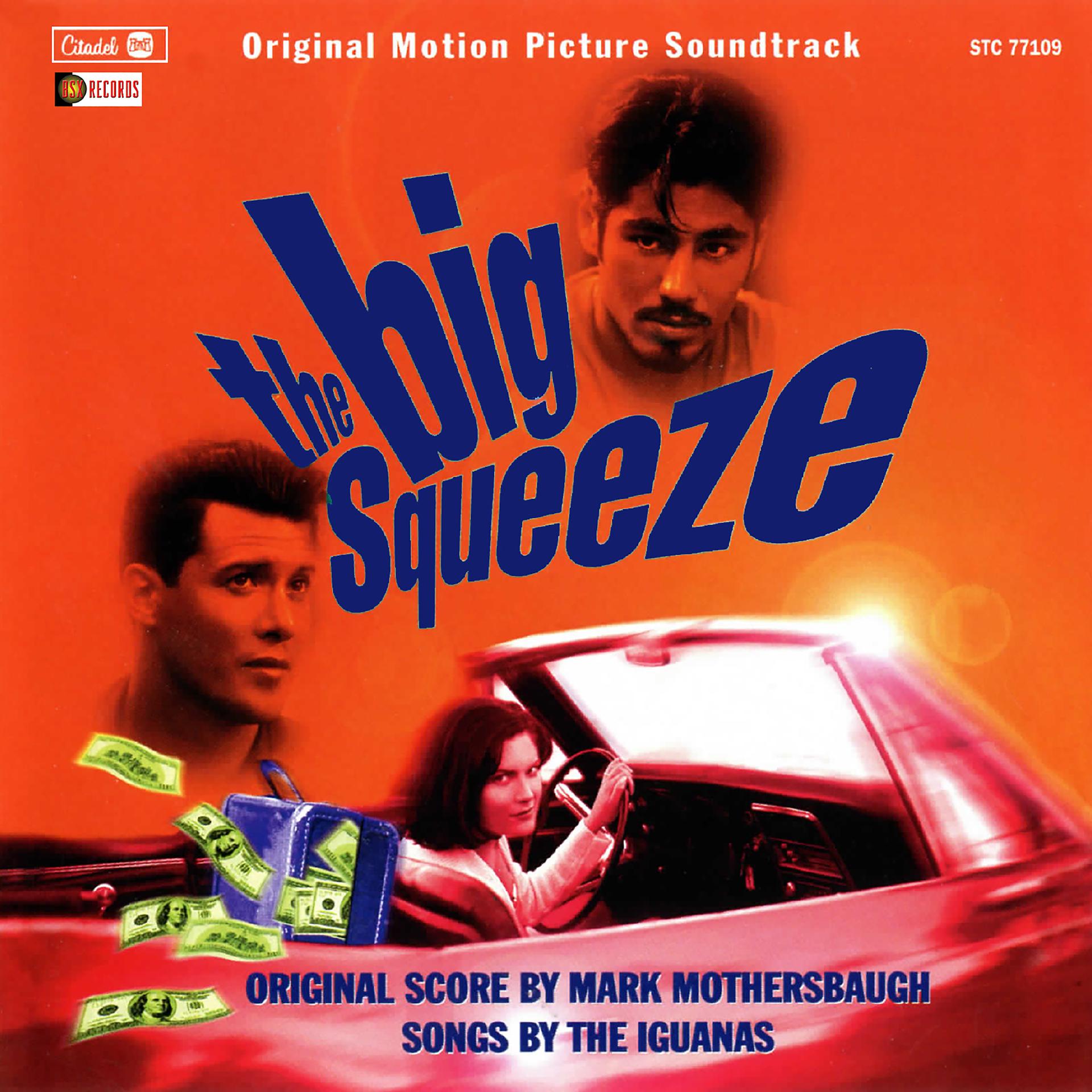 Постер альбома The Big Squeeze (Original Motion Picture Soundtrack)