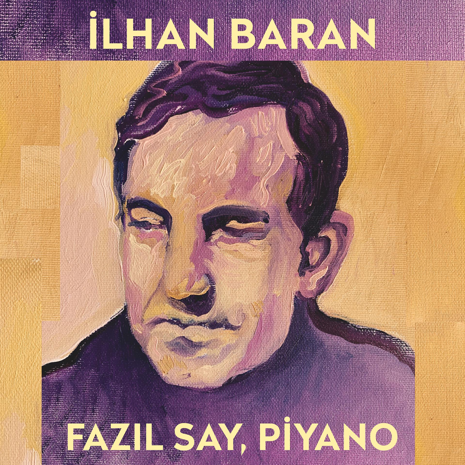 Постер альбома İlhan Baran (Türk Bestecileri Serisi, Vol. 7)