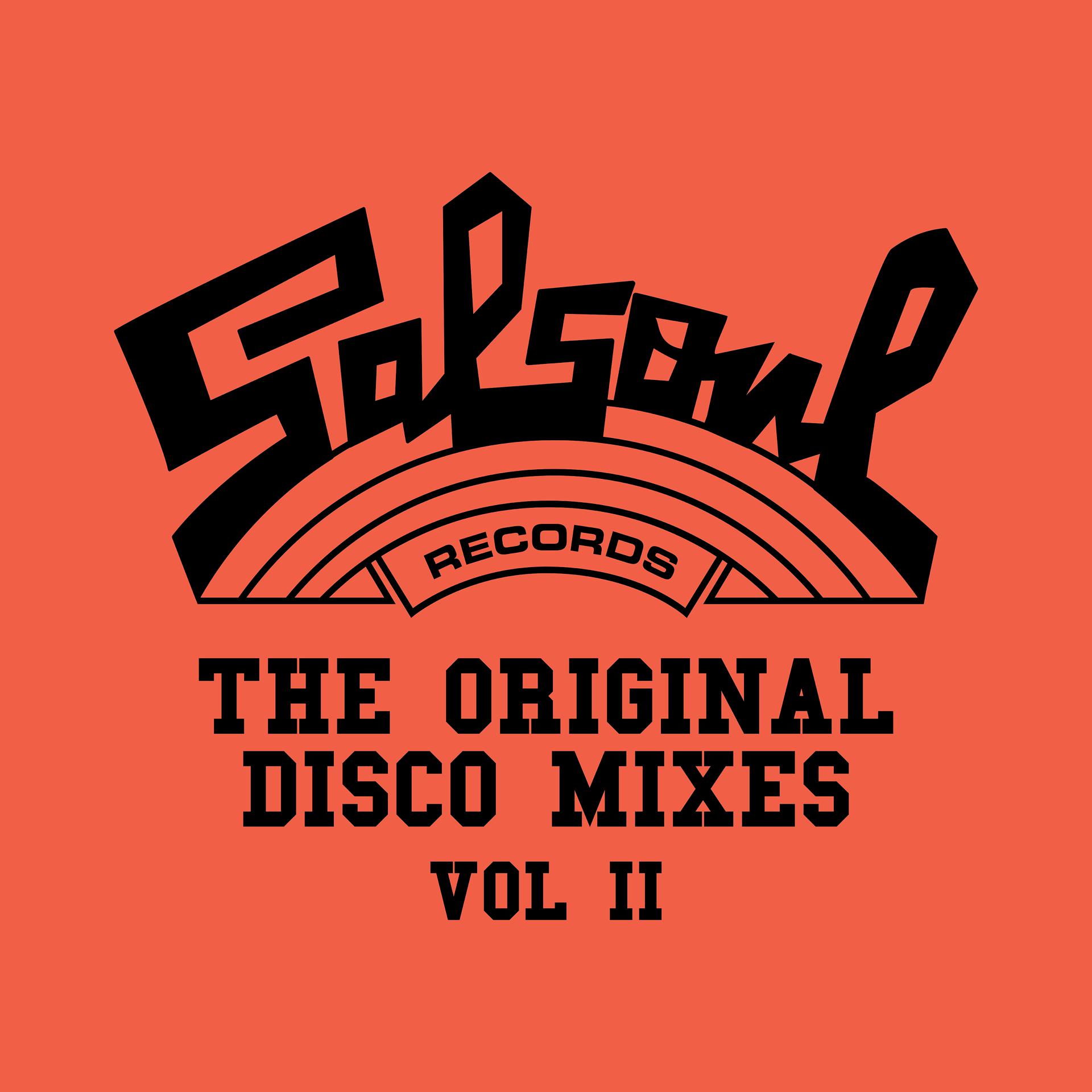 Постер альбома Salsoul: The Original Disco Mixes, Vol. II