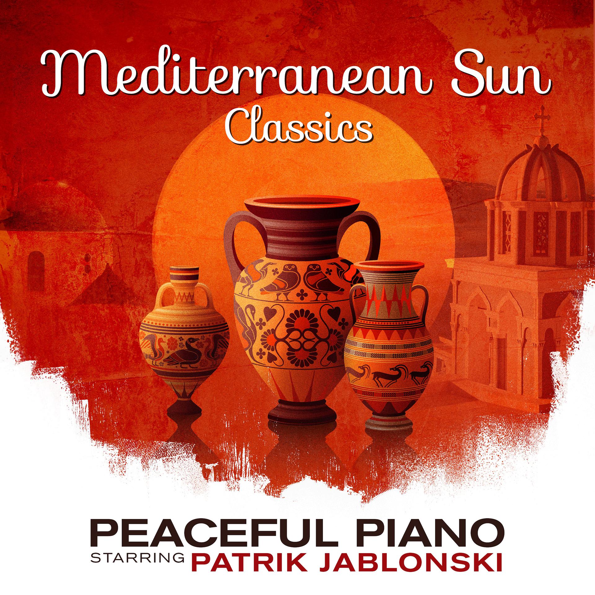 Постер альбома Mediterranean Sun - Classics: Peaceful Piano