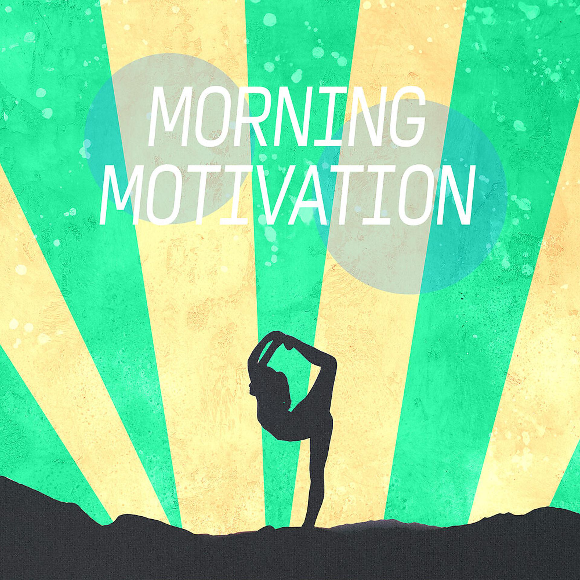 Постер альбома Morning Motivation