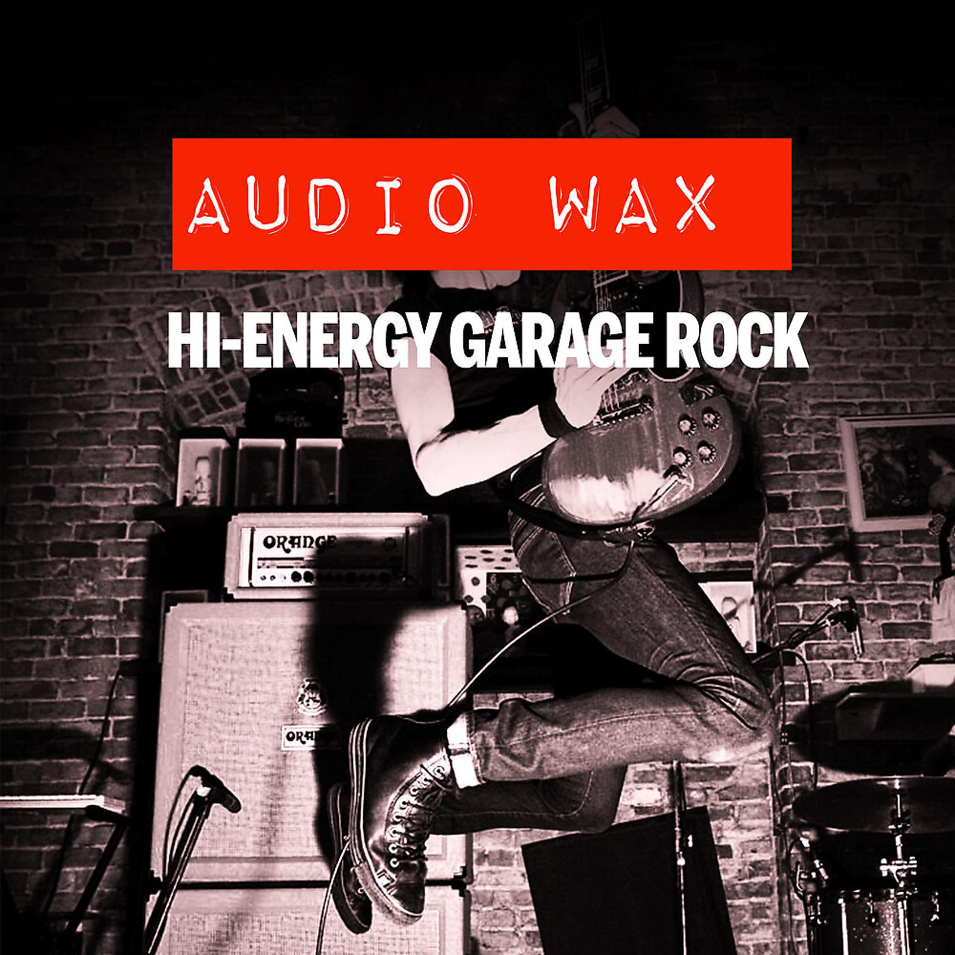 Постер альбома Hi-Energy Garage Rock