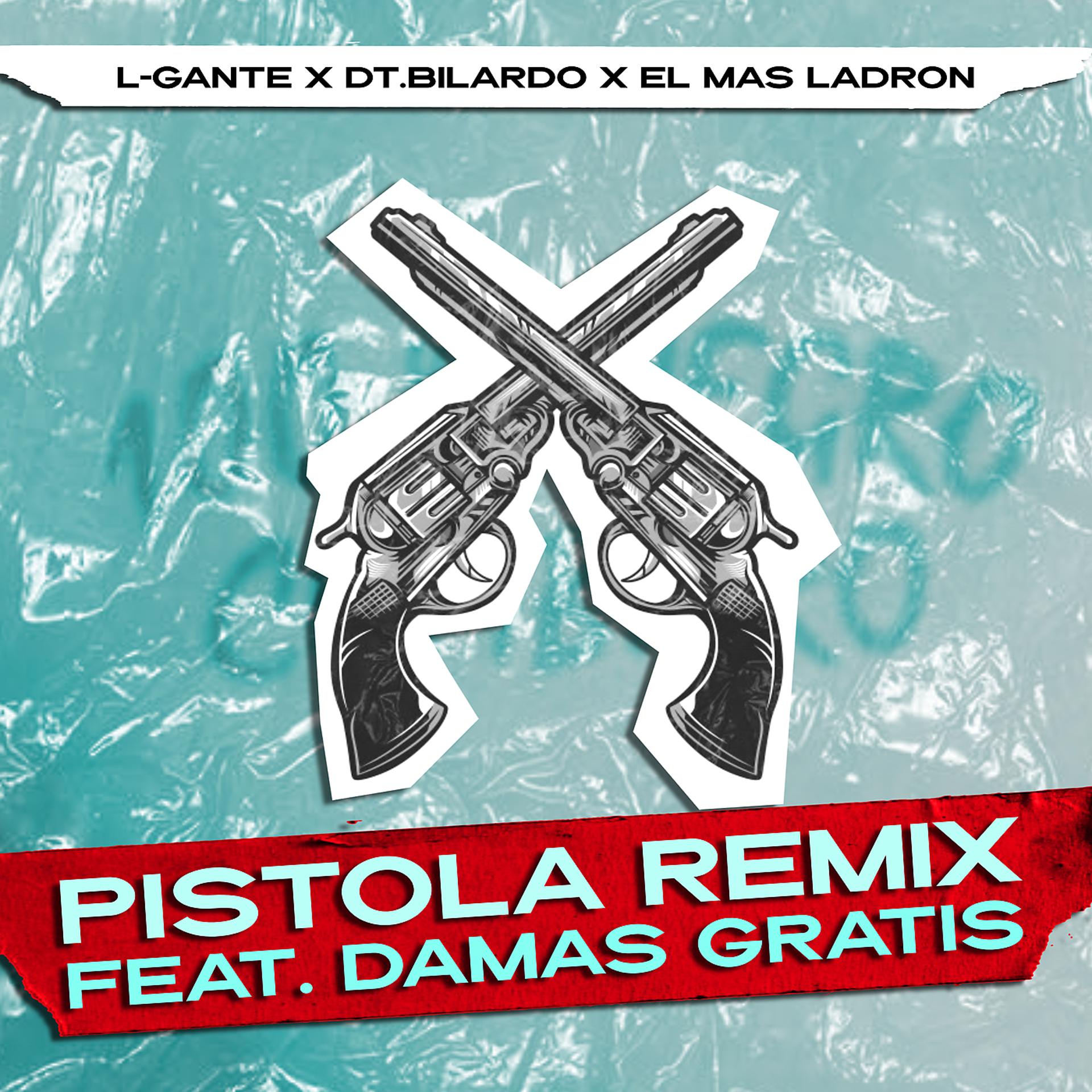 Постер альбома Pistola Remix