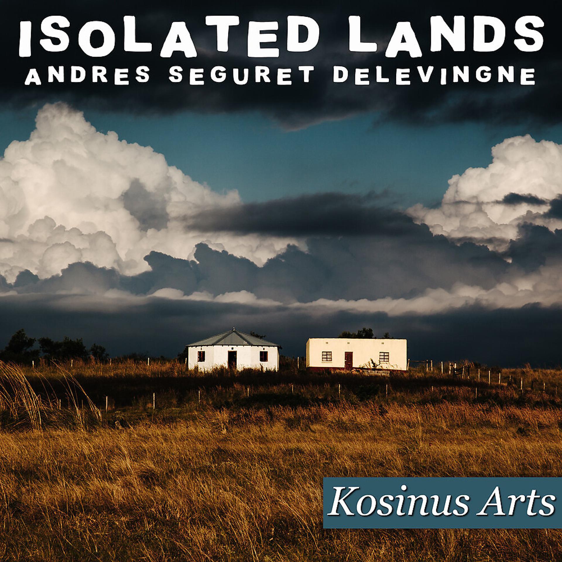 Постер альбома Isolated Lands